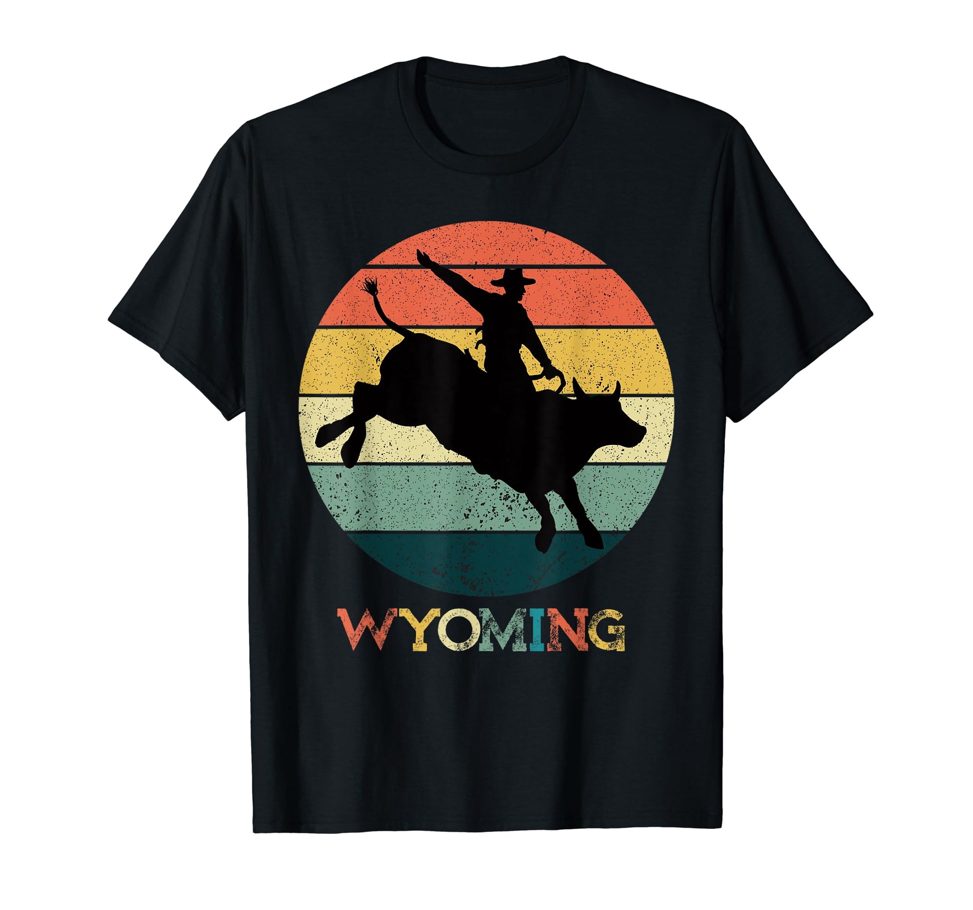 Bull Riding Rodeo Cowboy Wyoming T-Shirt - Fun Novelty Design Unisex - T-Shirt, Sweatshirt, Hoodie