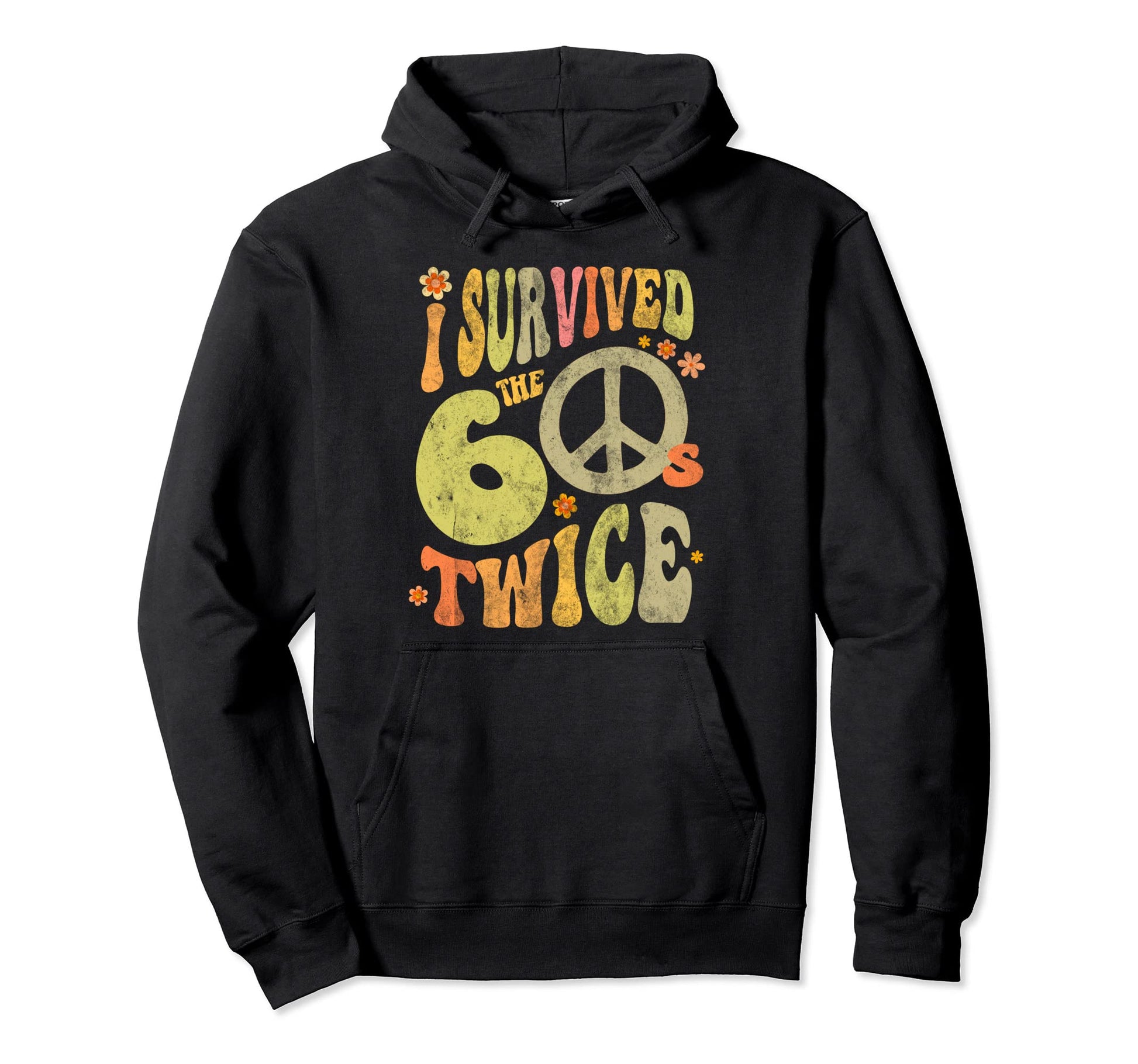I Survived Sixties Twice 70Th Birthday Hoodie - Minimalist Print Men Women - T-Shirt, Sweatshirt, Hoodie