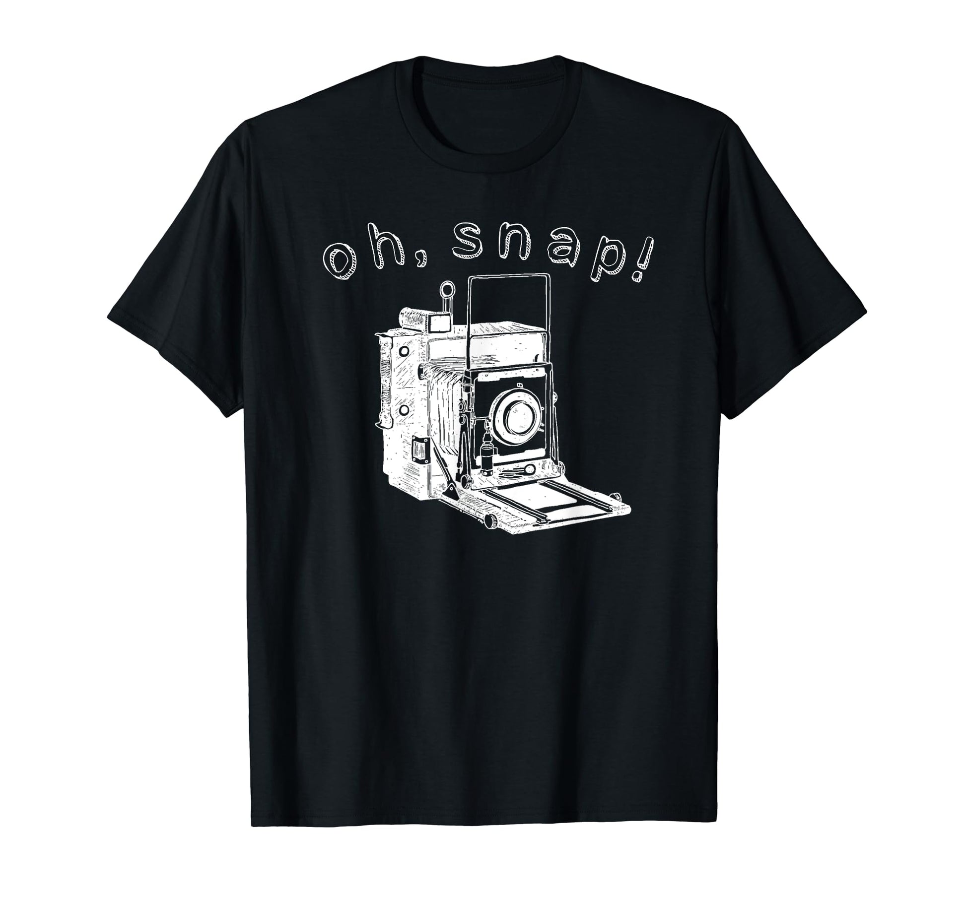 Oh Snap Old School Camera T-Shirt - Casual Everyday Wear Unisex - T-Shirt, Sweatshirt, Hoodie