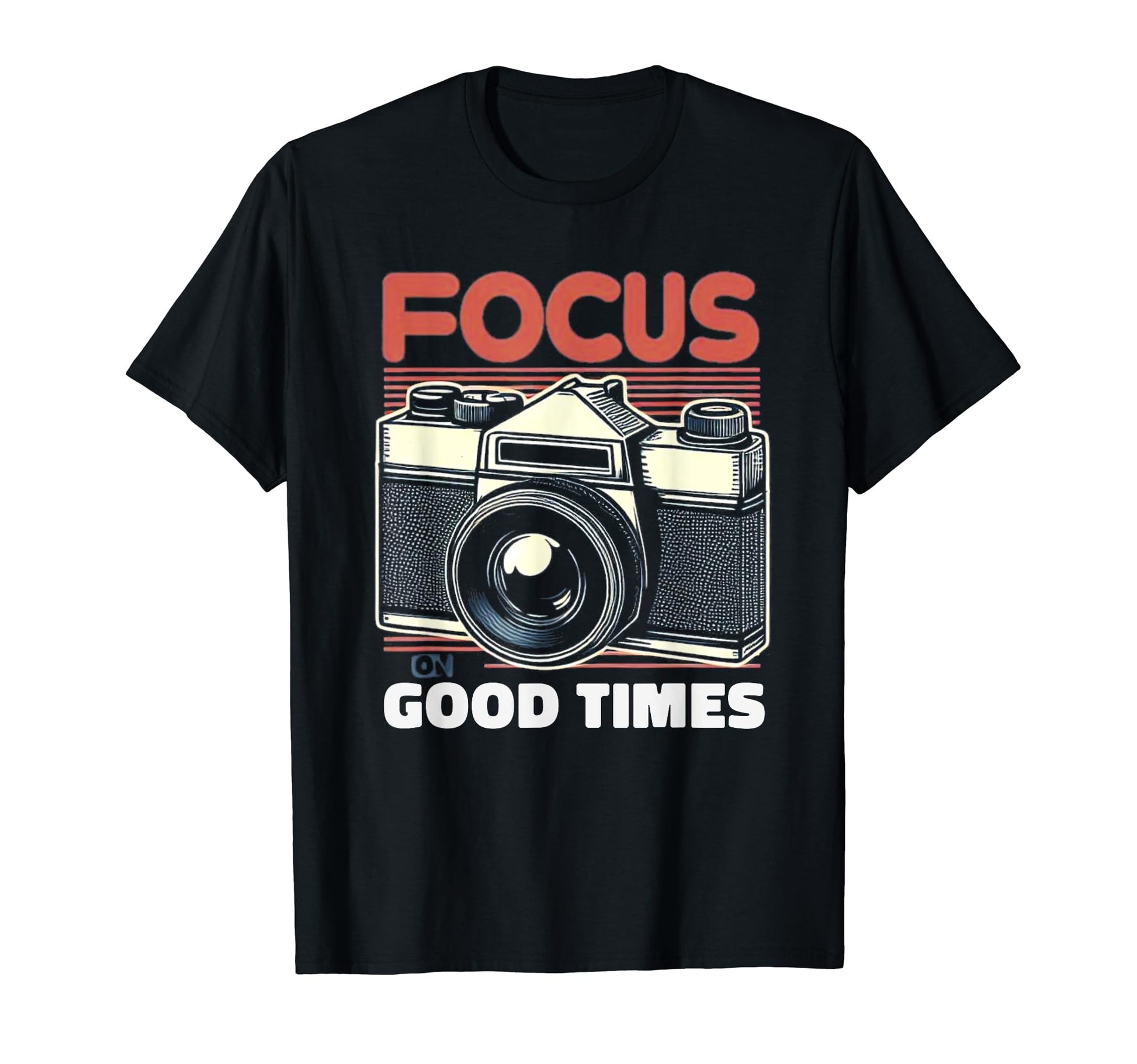Focus Good Times Photographer Camera T-Shirt - Custom Art Print for Adults - T-Shirt, Sweatshirt, Hoodie