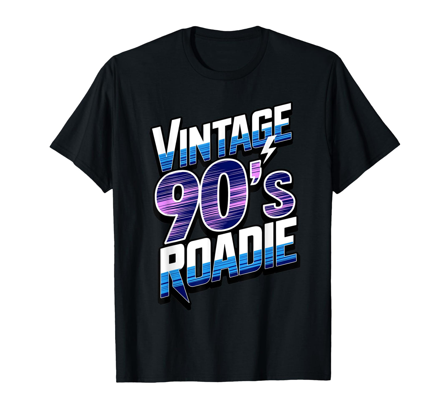 90S Roadie Rock Music Country Grunge T-Shirt - Fun Novelty Design Unisex - T-Shirt, Sweatshirt, Hoodie