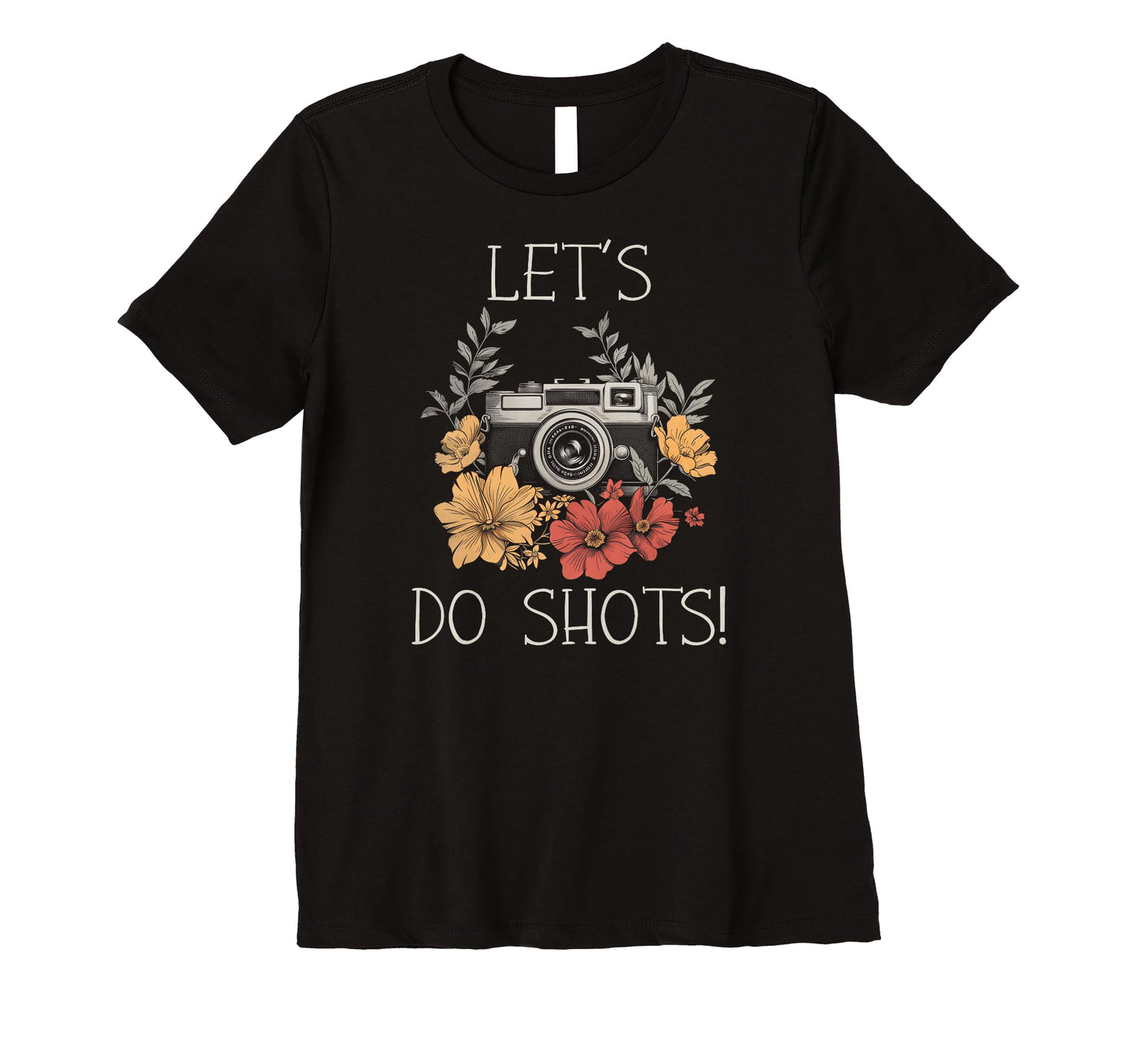 Womens Photographer Lets Do Shots Camera T-Shirt - Graphic Print Men Women - T-Shirt, Sweatshirt, Hoodie