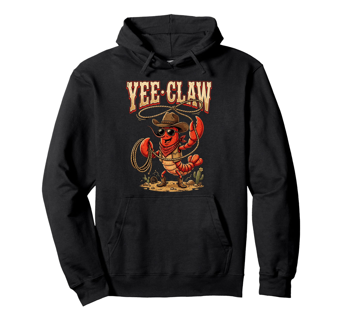Yee Claw Cowboy Crawfish Funny Western Hoodie - Custom Art Print Unisex - T-Shirt, Sweatshirt, Hoodie