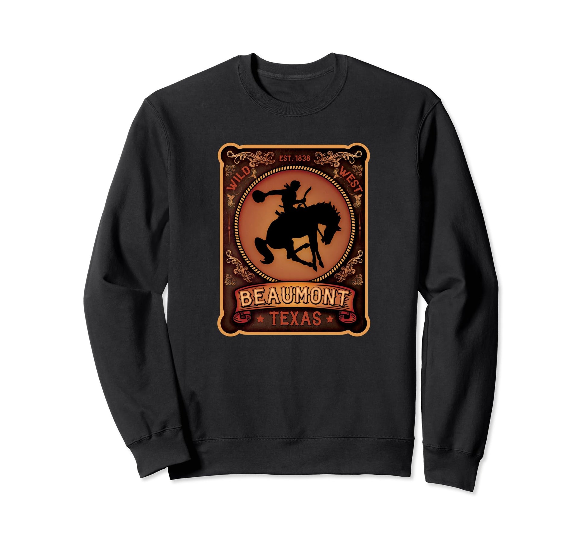 Beaumont Texas Rodeo Cowboy Sweatshirt - Casual Everyday Wear Unisex - T-Shirt, Sweatshirt, Hoodie
