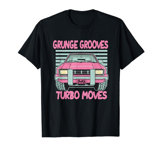 1990S Pickup Truck Vibes Grunge T-Shirt - Fun Novelty Design Men Women - T-Shirt, Sweatshirt, Hoodie