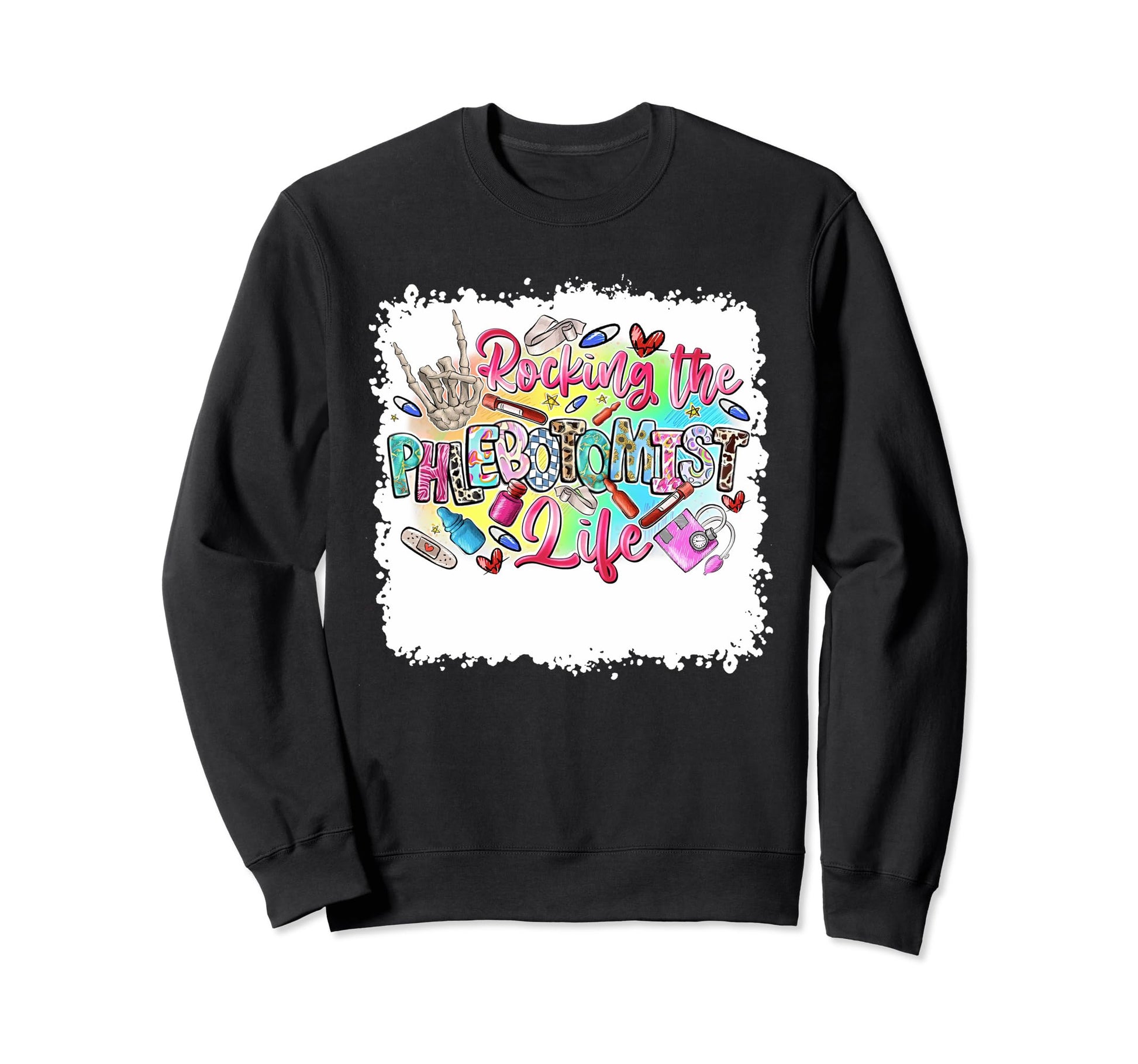 Rocking Phlebotomist Life Western Sweatshirt - Trendy Graphic Men Women - T-Shirt, Sweatshirt, Hoodie
