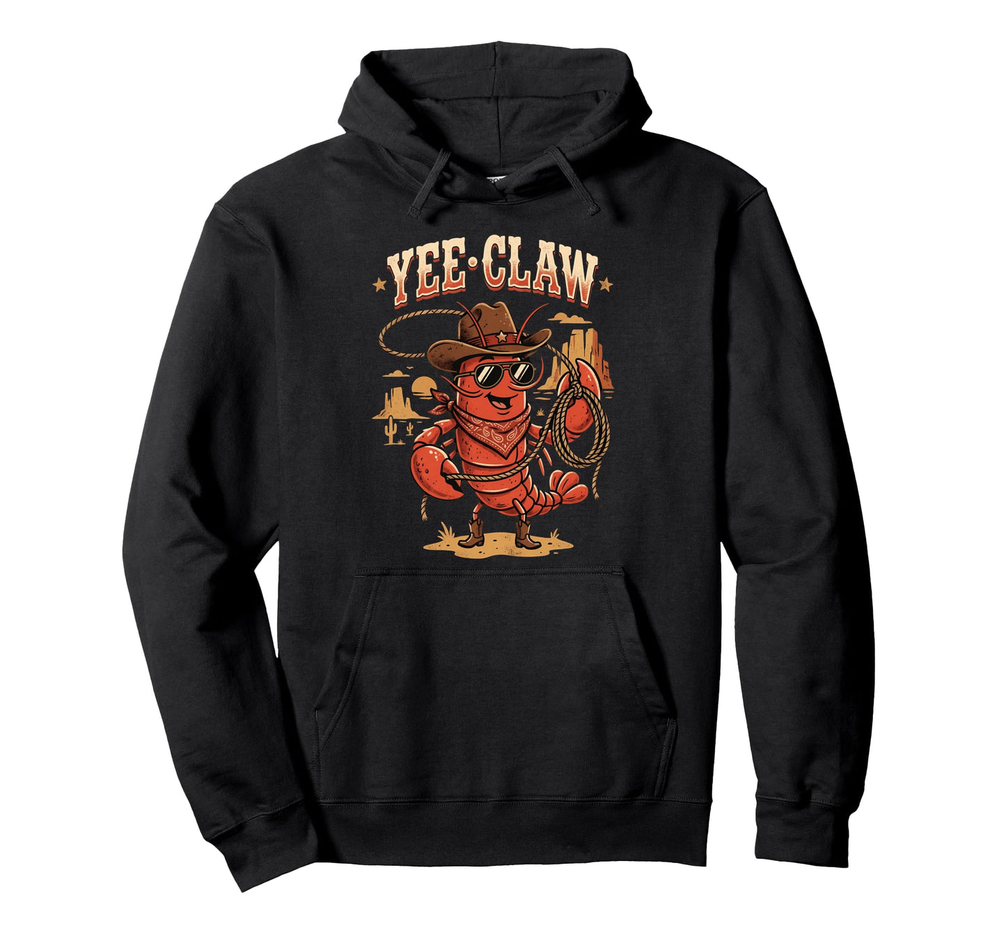 Yee Claw Western Country Cowboy Crawfish Hoodie - Streetwear Style Unisex - T-Shirt, Sweatshirt, Hoodie