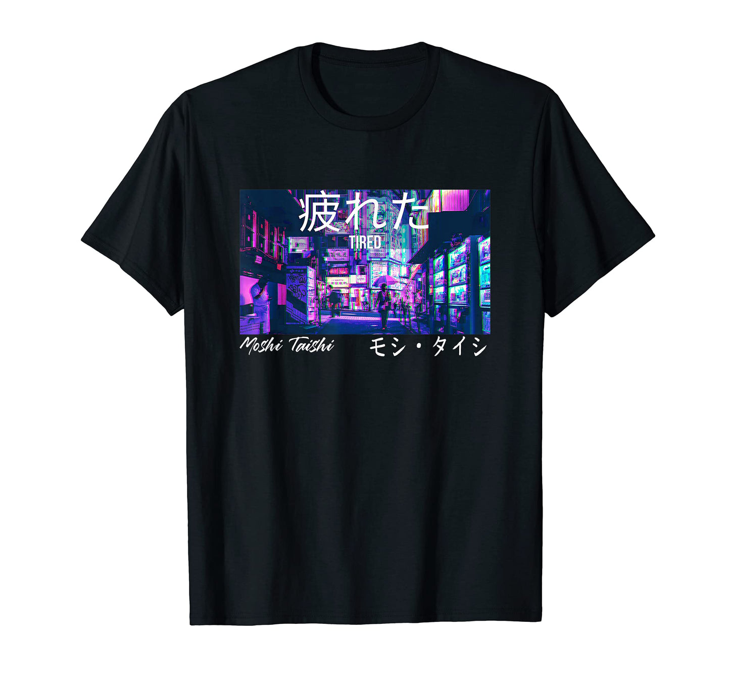 Tired Vaporwave Streetwear Tokyo T-Shirt - Trendy Graphic Men Women - T-Shirt, Sweatshirt, Hoodie