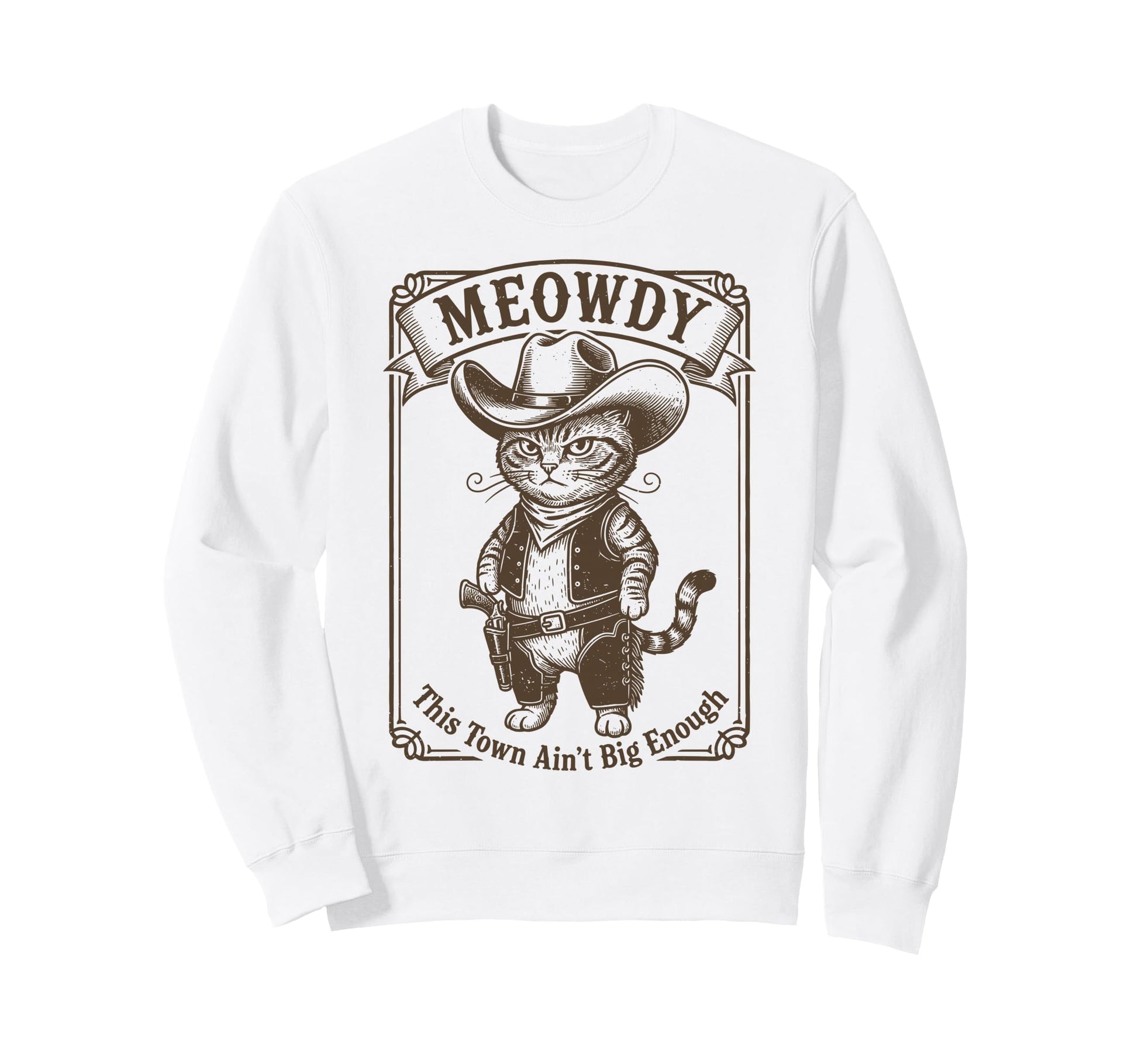 Meowdy Western Cat Cowboy Animal Sweatshirt - Trendy Graphic for Adults - T-Shirt, Sweatshirt, Hoodie