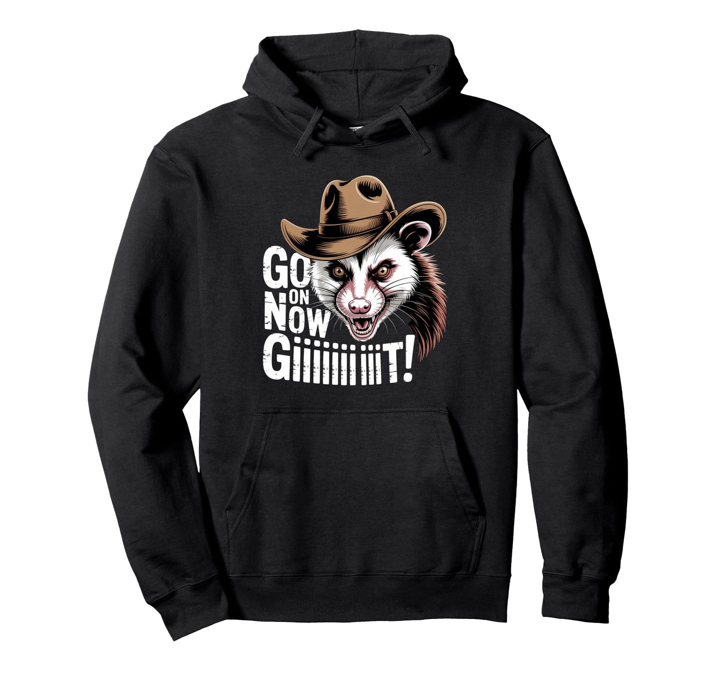 Go Now Git Western Country Possum Cowboy Hoodie - Trendy Graphic Unisex - T-Shirt, Sweatshirt, Hoodie