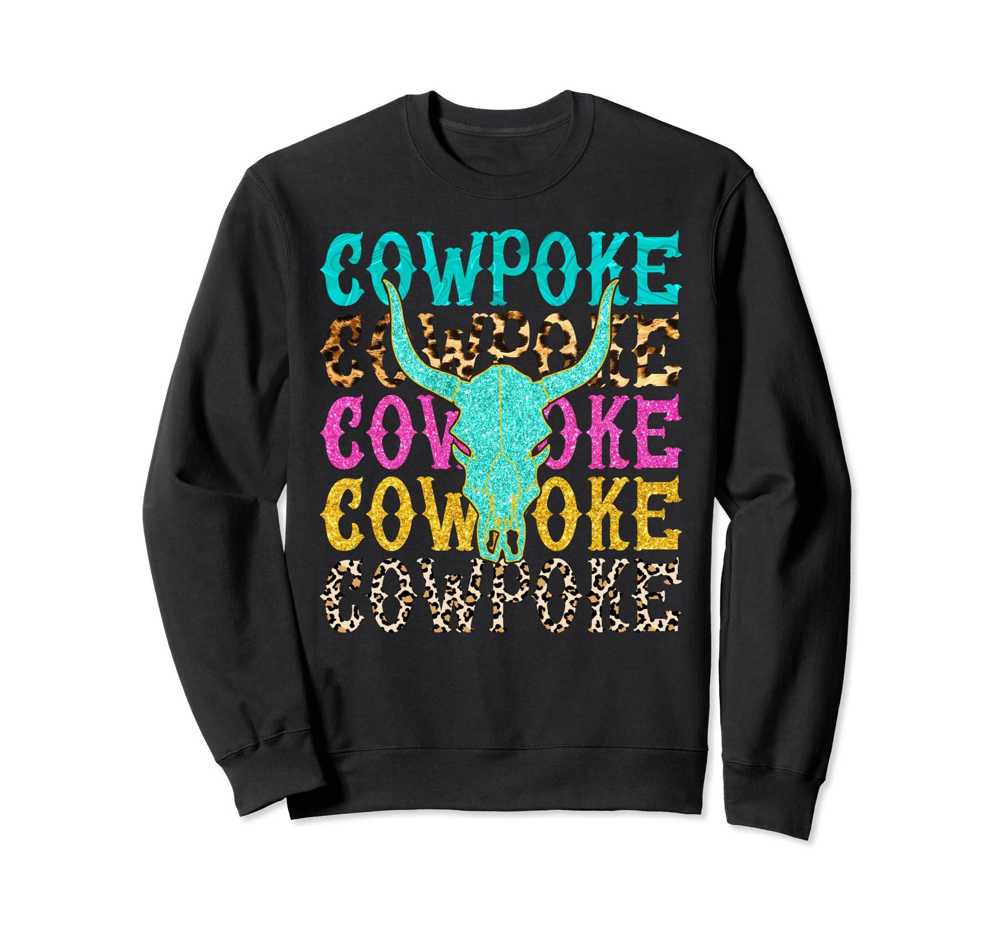 Western Cowpoke Im Just Cowpoke Big Sweatshirt - Trendy Graphic Unisex - T-Shirt, Sweatshirt, Hoodie