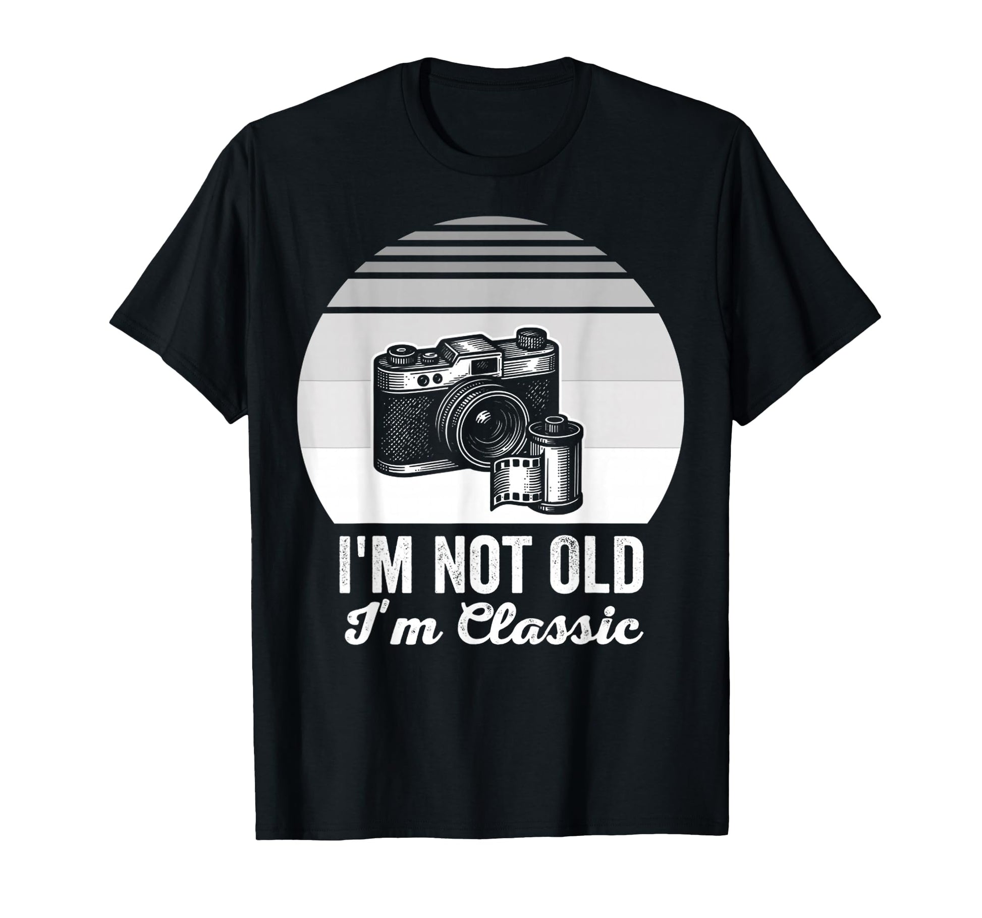 Im Not Old Im Camera T-Shirt - Aesthetic Graphic Unisex - T-Shirt, Sweatshirt, Hoodie