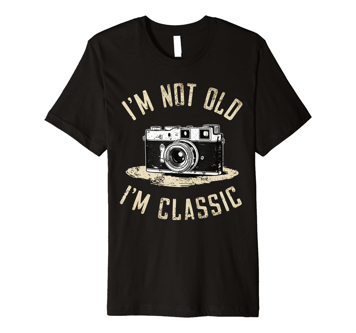 Camera Im Not Old Im Nostalgia T-Shirt - Streetwear Style Men Women - T-Shirt, Sweatshirt, Hoodie