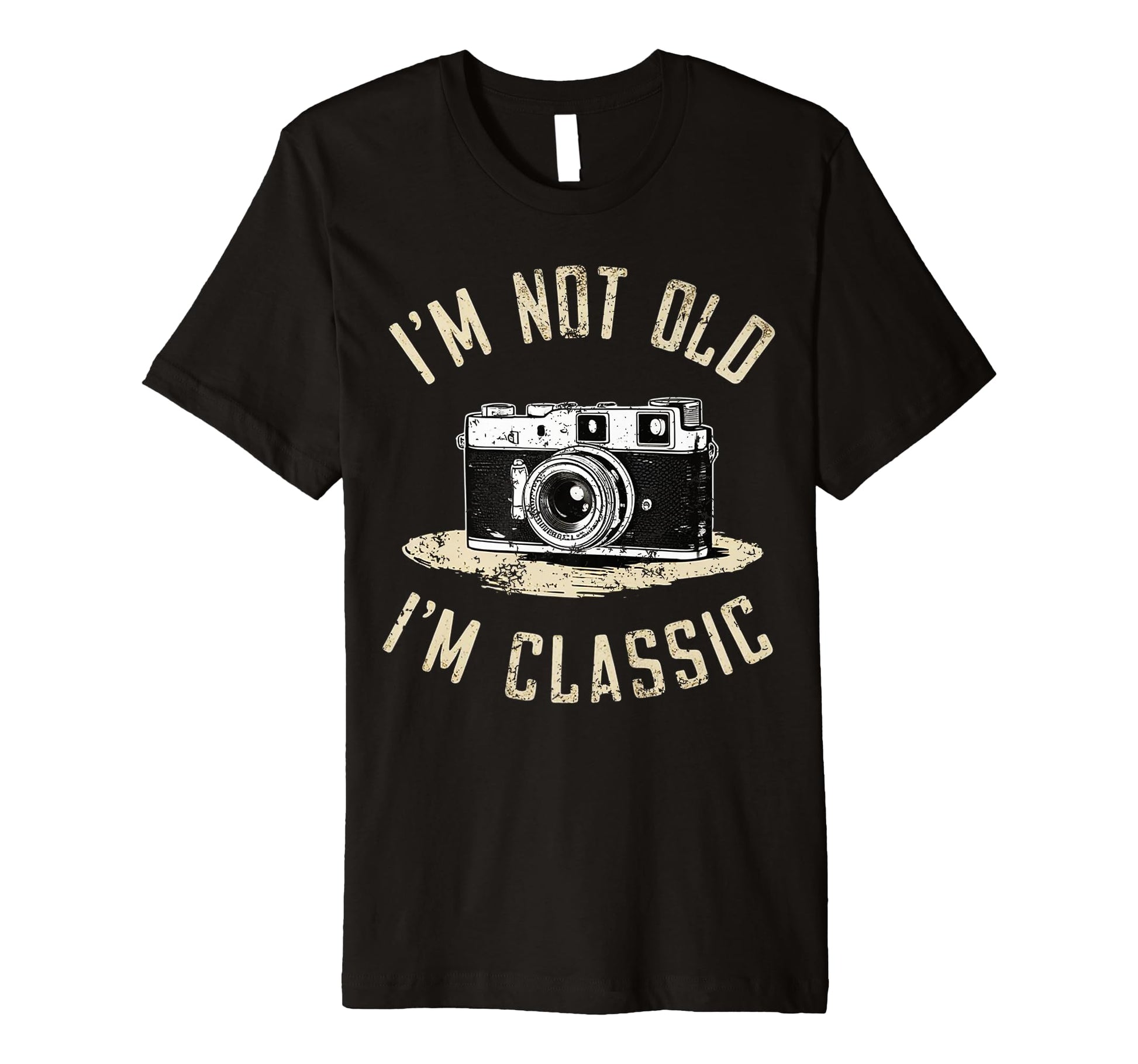 Camera Im Not Old Im Nostalgia T-Shirt - Streetwear Style Men Women - T-Shirt, Sweatshirt, Hoodie