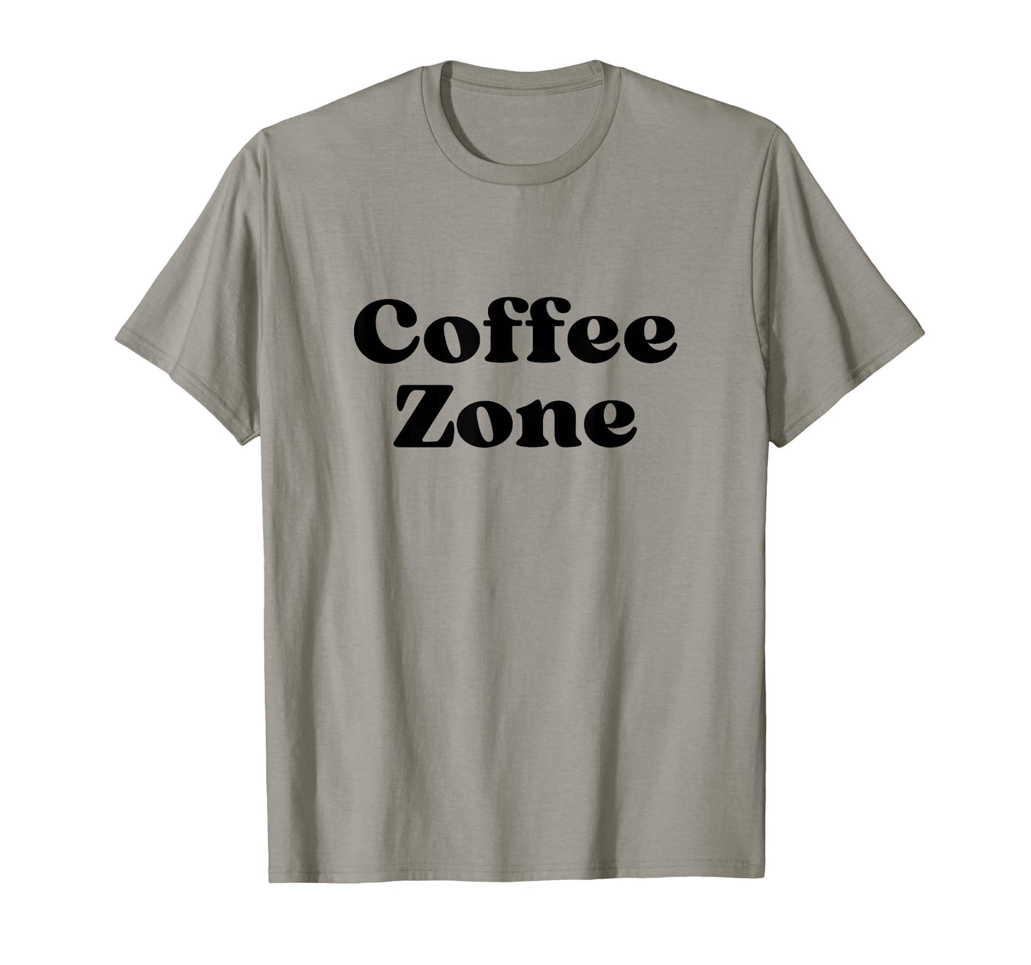 Coffee Zone Bold Black Text Typography T-Shirt - Graphic Print Men Women - T-Shirt, Sweatshirt, Hoodie