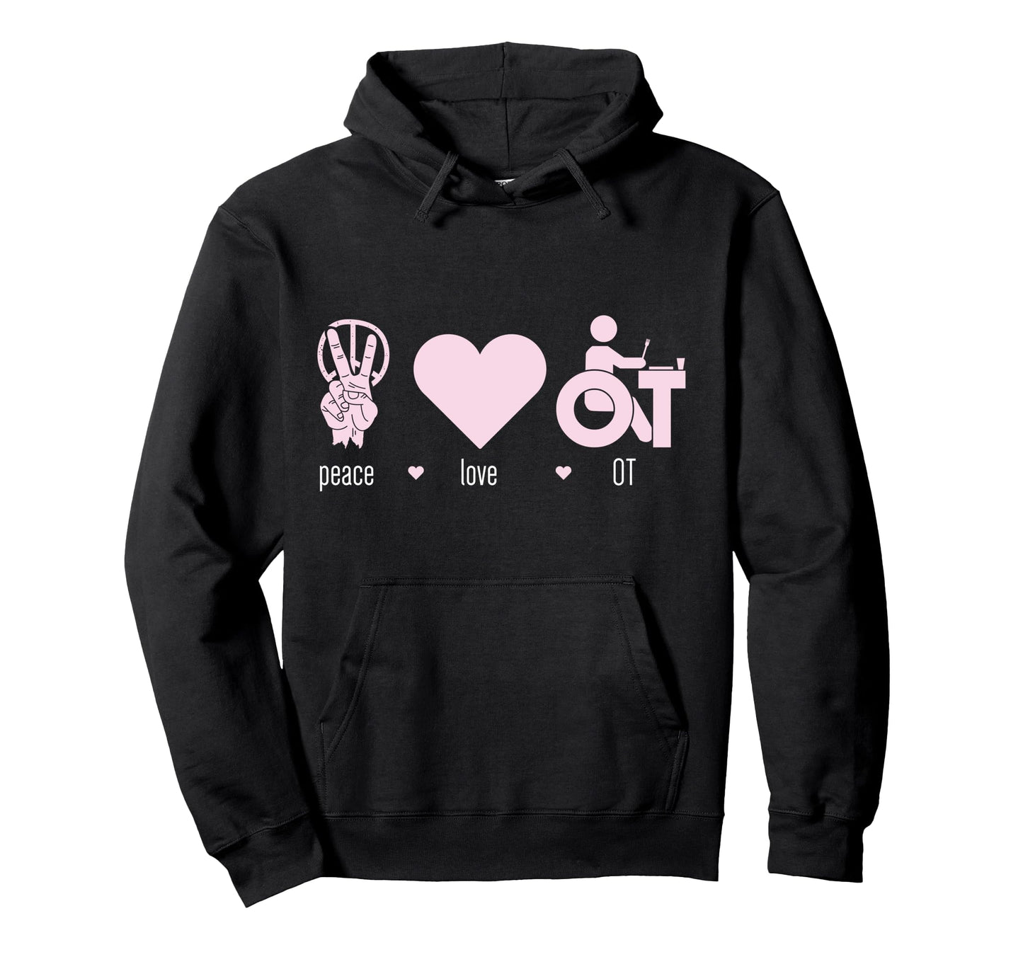 Occupational Therapist Wheelchair Hoodie - Casual Everyday Wear for Adults - T-Shirt, Sweatshirt, Hoodie