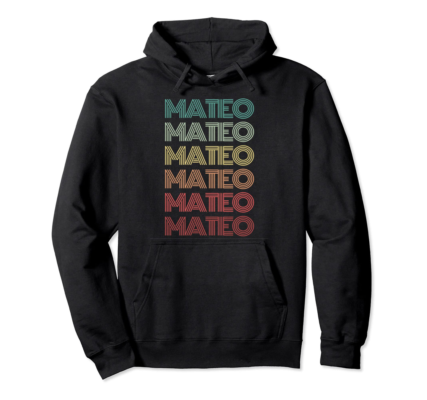 First Name Mateo Personalized Birthday Hoodie - Graphic Print Men Women - T-Shirt, Sweatshirt, Hoodie