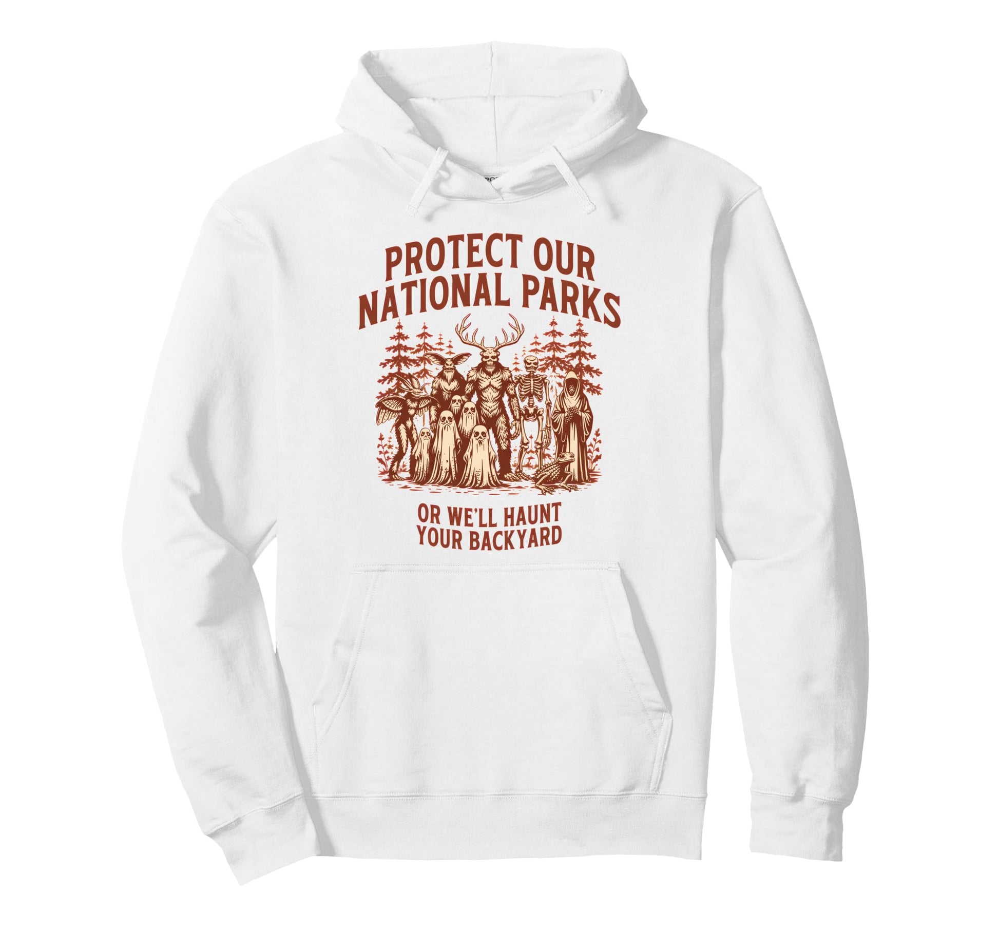 Protect Our National Parks Or Well Hoodie - Trendy Graphic for Adults - T-Shirt, Sweatshirt, Hoodie