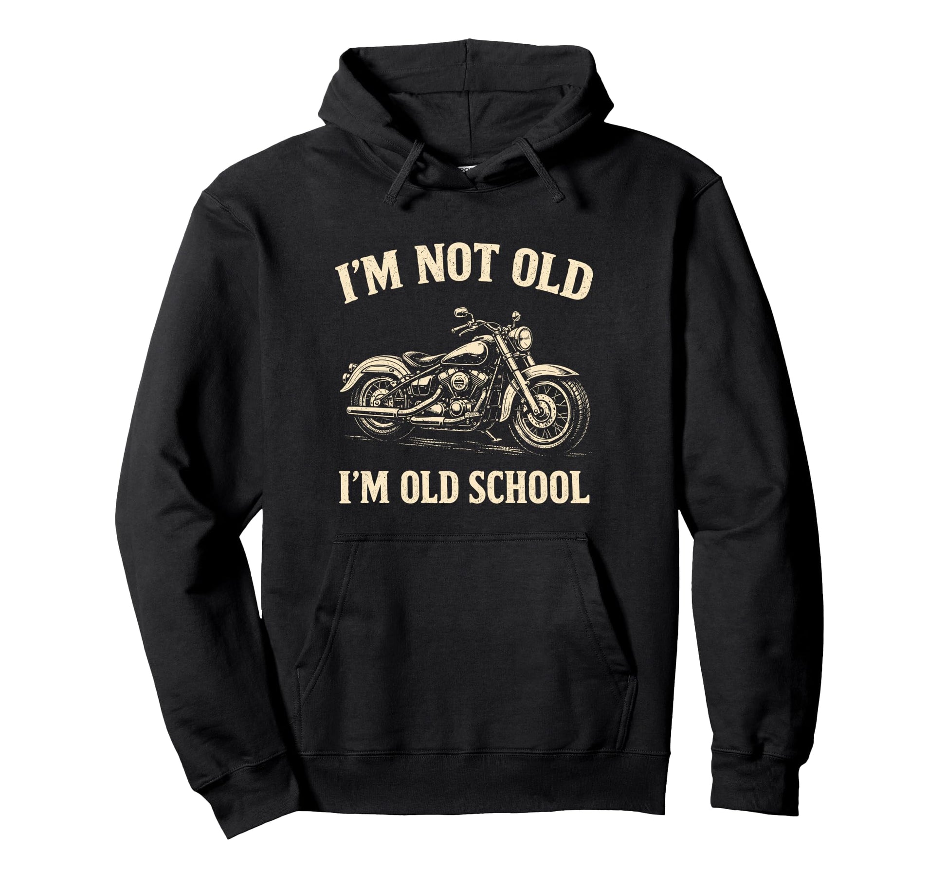 Im Not Old Im Old School Funny Hoodie - Custom Art Print for Adults - T-Shirt, Sweatshirt, Hoodie