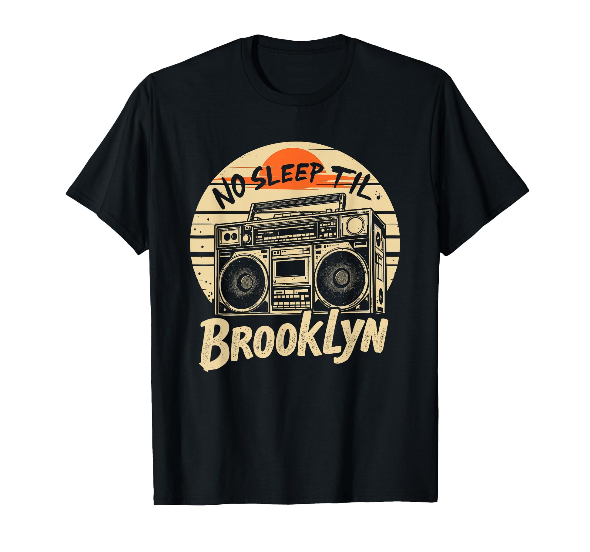 No Sleep Til Brooklyn Boombox Music T-Shirt - Streetwear Style for Adults - T-Shirt, Sweatshirt, Hoodie