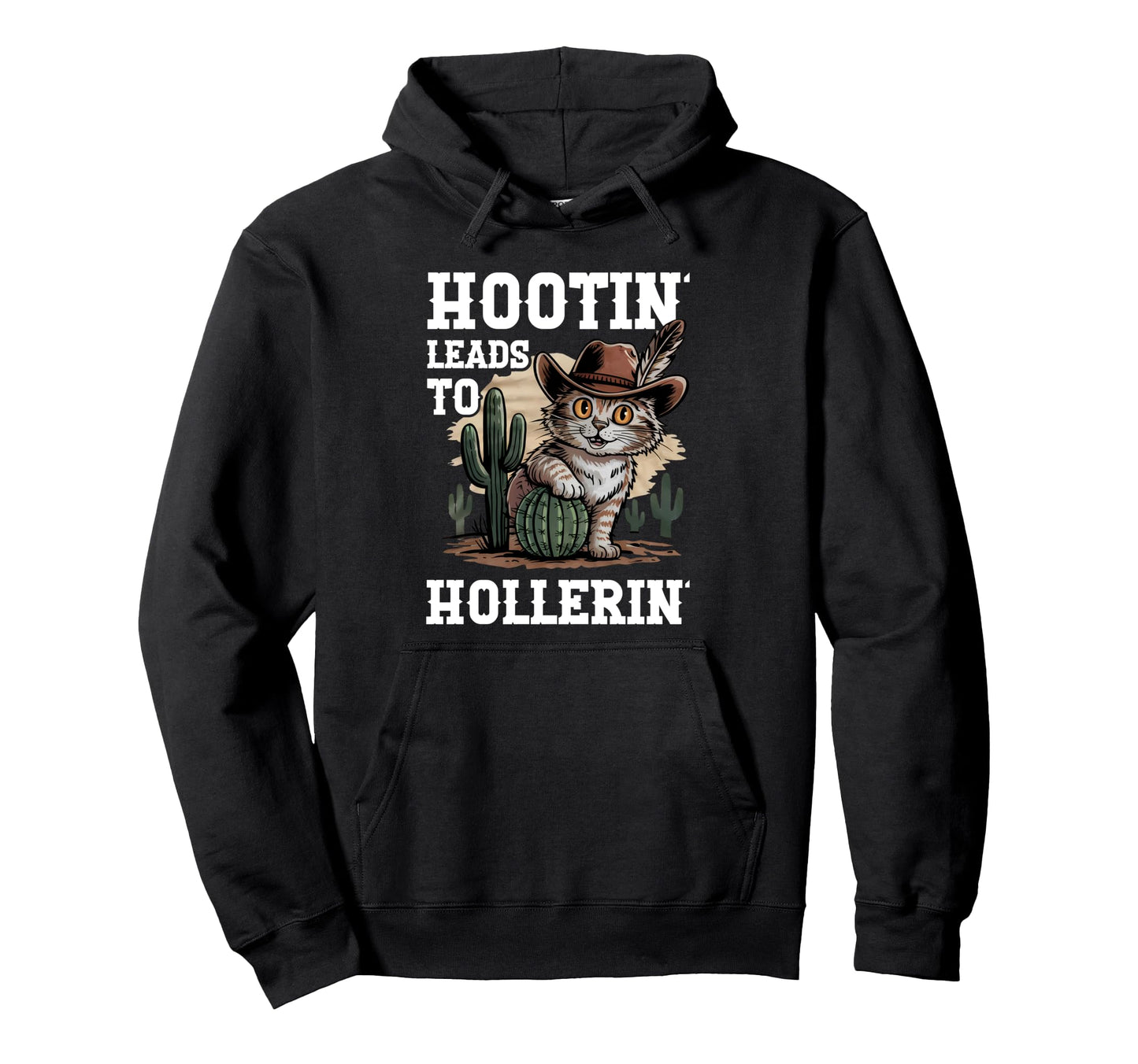 Hootin Leads To Hollerin Funny Cowboy Cat Hoodie - Minimalist Print Unisex - T-Shirt, Sweatshirt, Hoodie