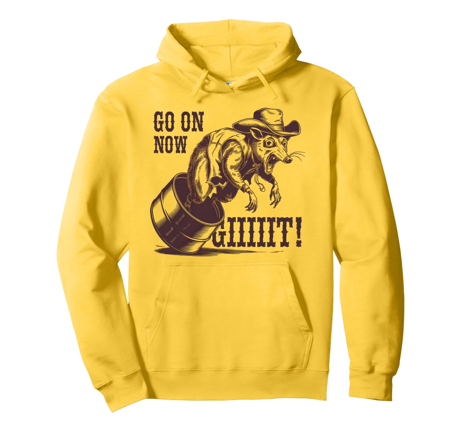 Go Now Git Cowboy Opossum Country Western Hoodie - Trendy Graphic Unisex - T-Shirt, Sweatshirt, Hoodie