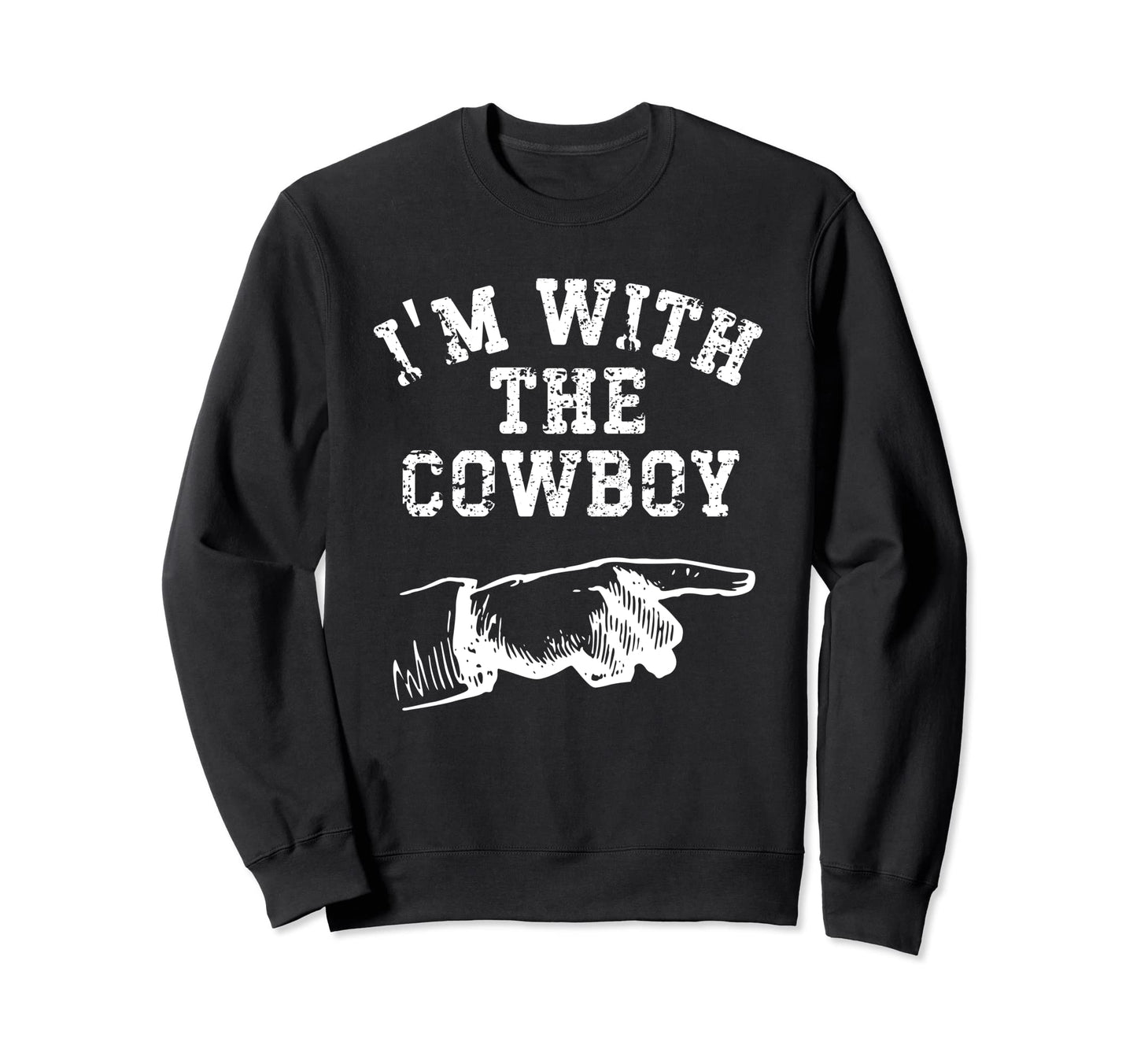Im Cowboy Funny Matching Halloween Sweatshirt - Unique Graphic for Adults - T-Shirt, Sweatshirt, Hoodie