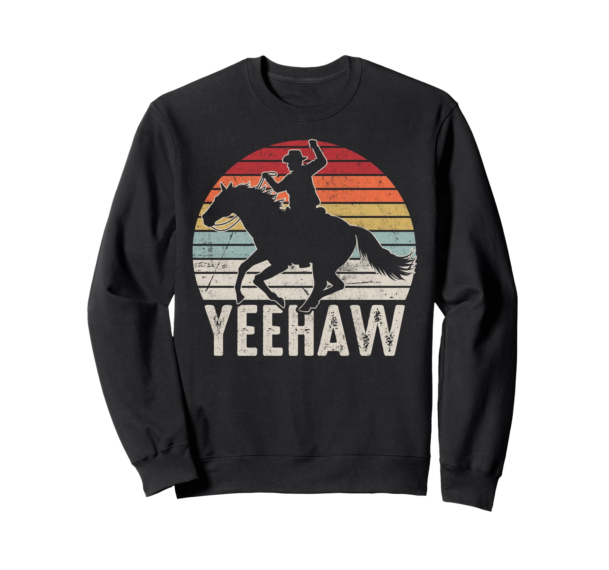 Yeehaw Cowboy Rider Western Horse Sweatshirt - Graphic Print Men Women - T-Shirt, Sweatshirt, Hoodie