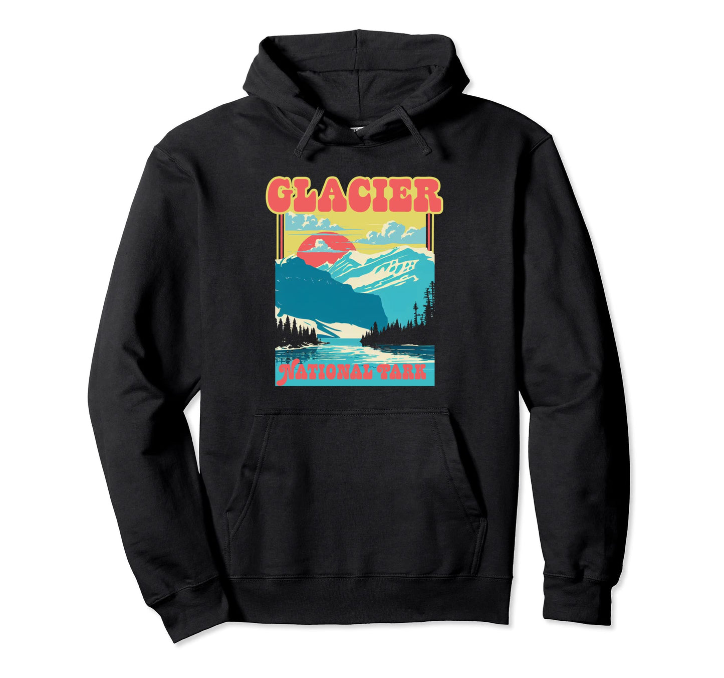 Glacier National Park Montana Souvenir Vibe Hoodie - Novelty Apparel Unisex - T-Shirt, Sweatshirt, Hoodie