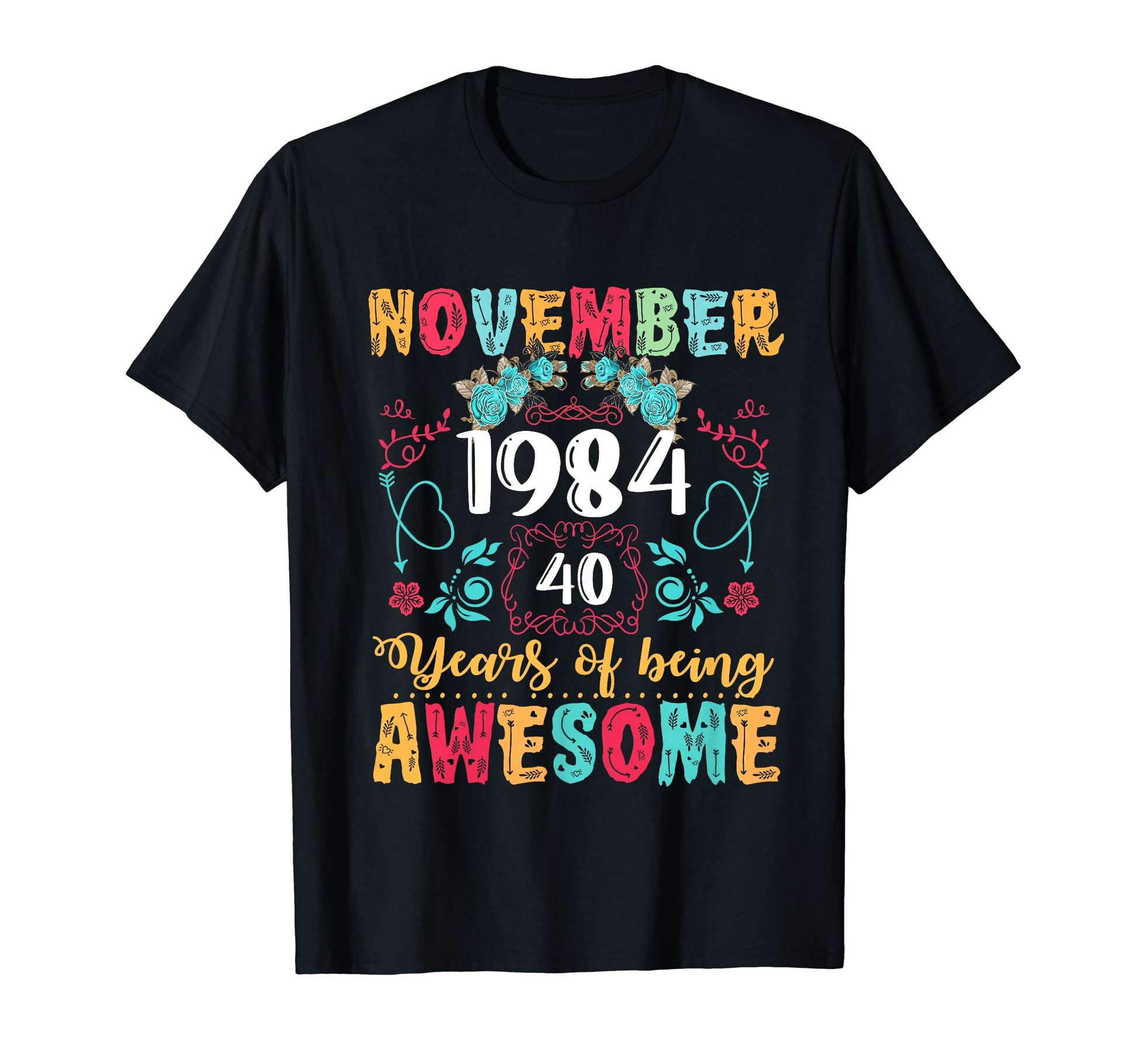 Made November 1984 40Th Birthday Boho T-Shirt - Streetwear Style Unisex - T-Shirt, Sweatshirt, Hoodie