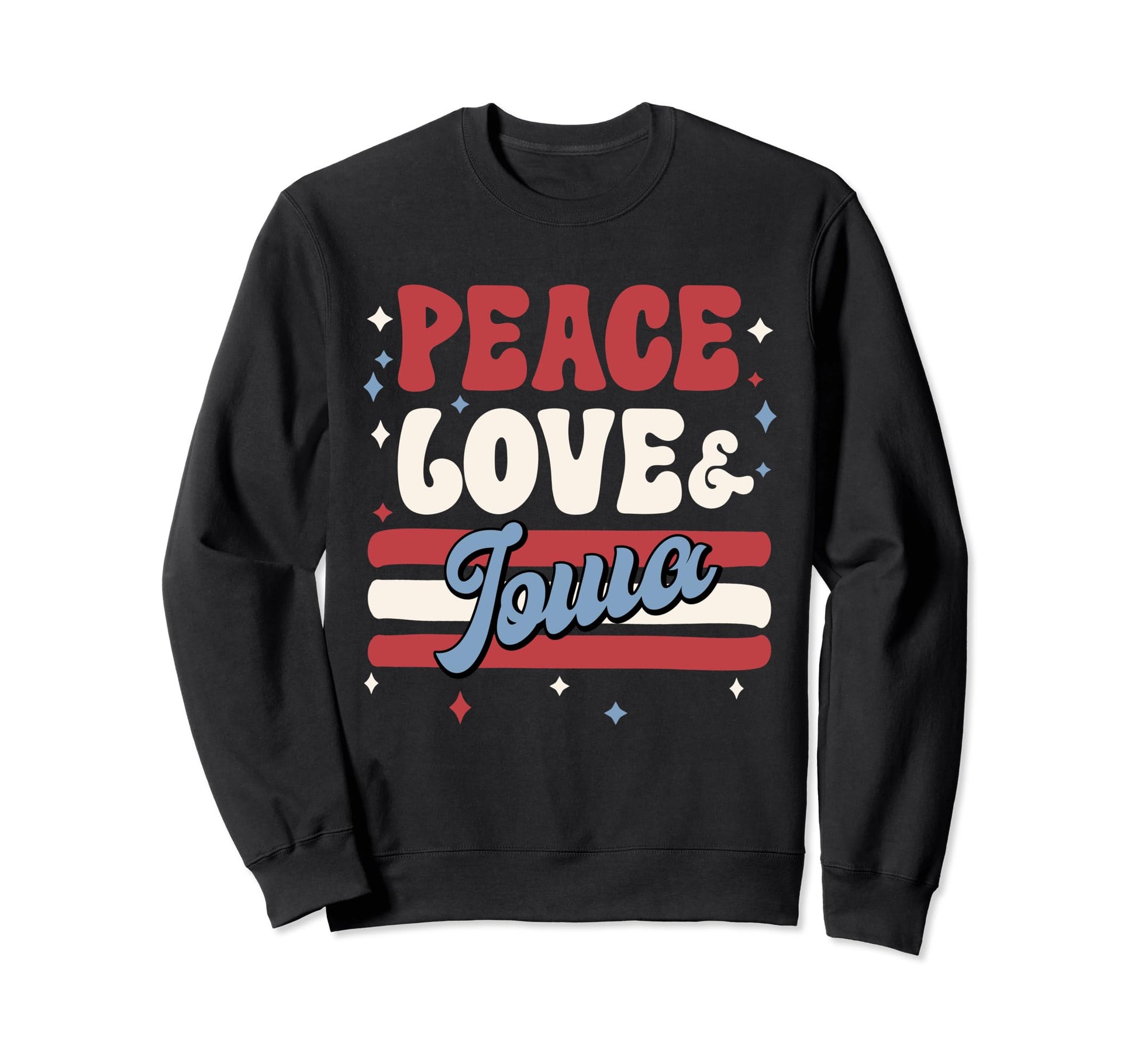 Peace Love Iowa Ia 4Th July Sweatshirt - Minimalist Print for Adults - T-Shirt, Sweatshirt, Hoodie