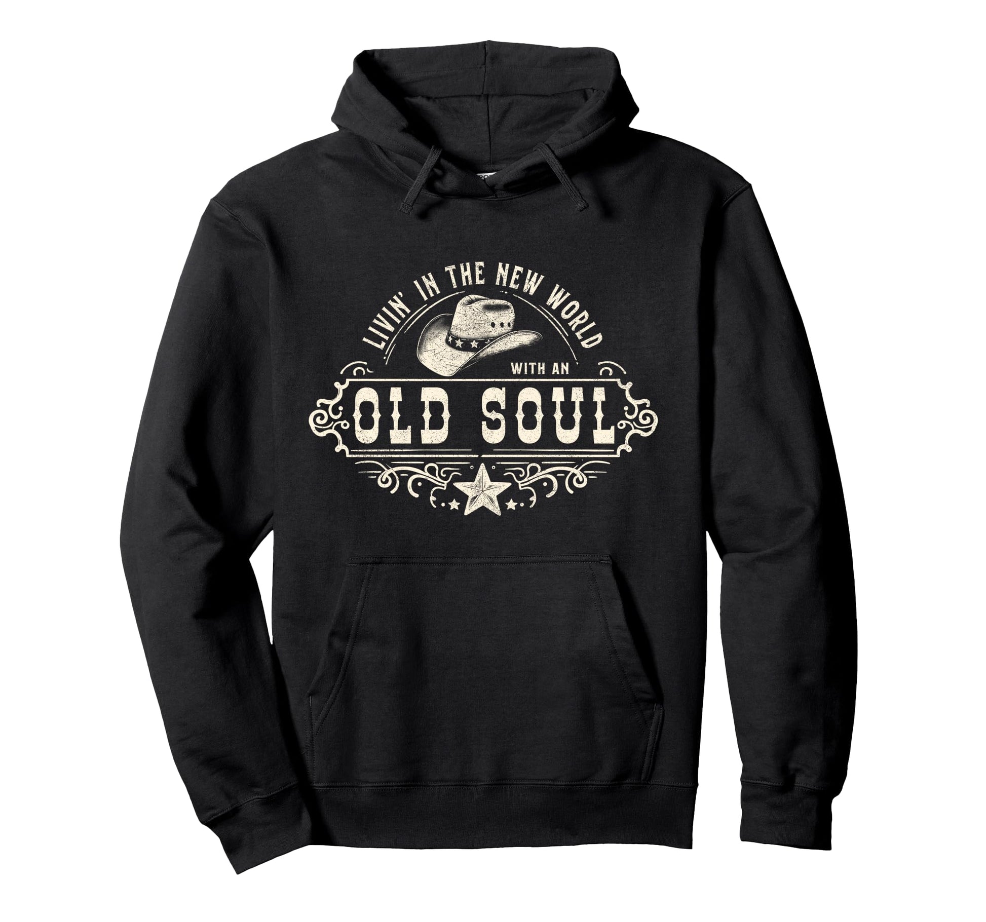 Living New World Old Soul Western Hoodie - Unique Graphic Unisex - T-Shirt, Sweatshirt, Hoodie