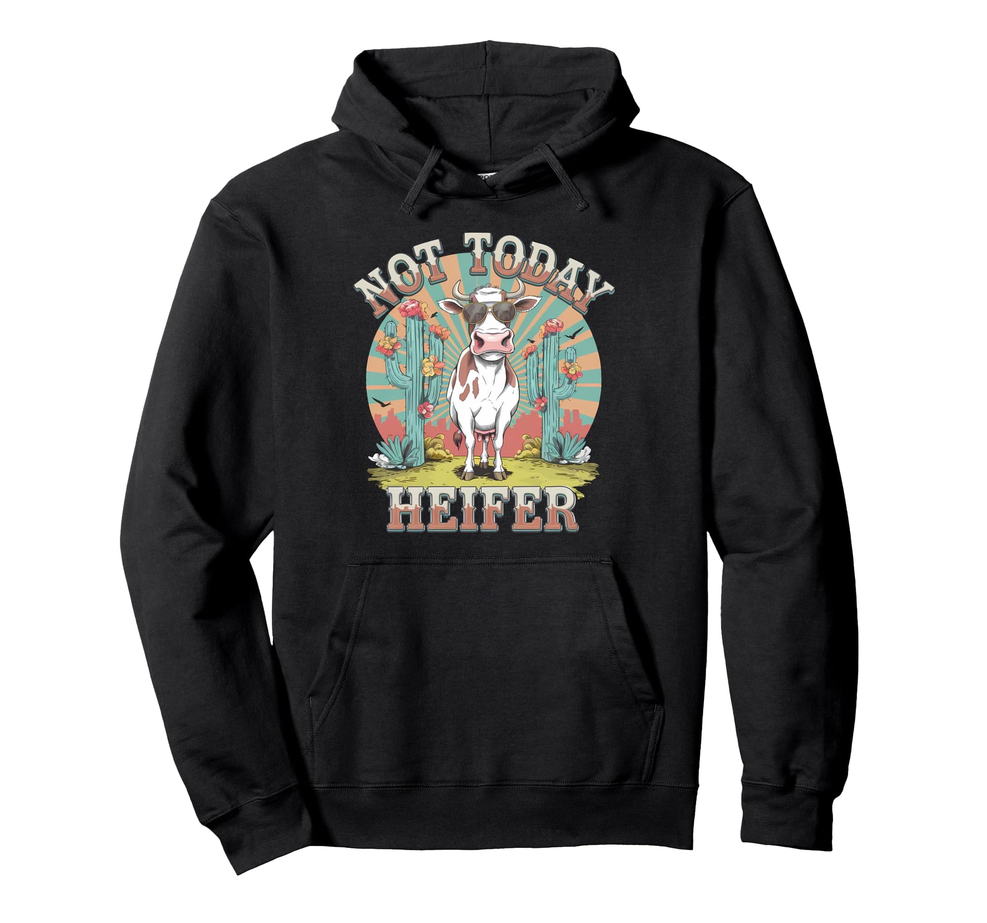 Not Today Heifer Funny Cow Sunglasses Hoodie - Unique Graphic Men Women - T-Shirt, Sweatshirt, Hoodie