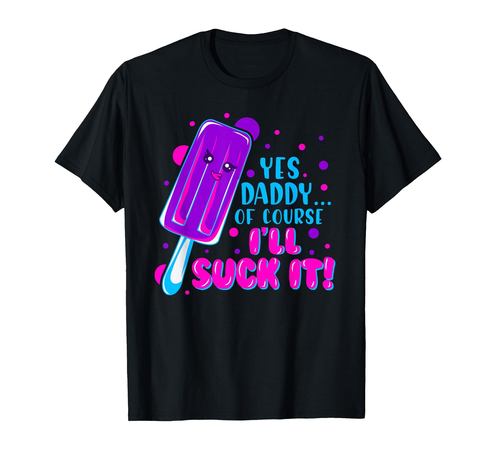 Yes Daddy Vaporwave Aesthetic T-Shirt - Casual Everyday Wear Unisex - T-Shirt, Sweatshirt, Hoodie