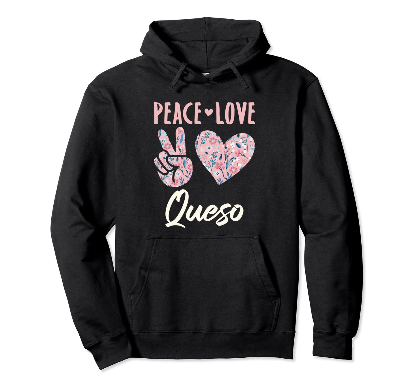 Peace Love Queso Gifts And T-Shirt - Trendy Graphic Men Women - T-Shirt, Sweatshirt, Hoodie