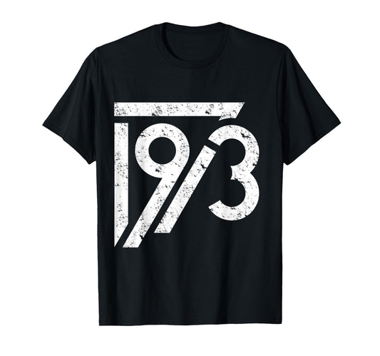 1973 Birthday Grunge Alternative T-Shirt - Fun Novelty Design Men Women - T-Shirt, Sweatshirt, Hoodie