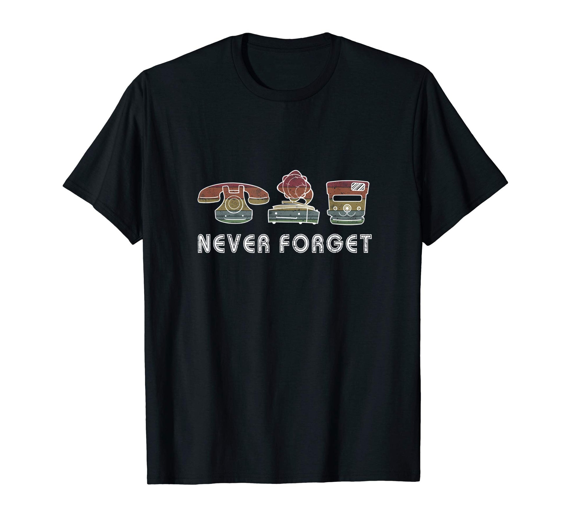 Never Forget Sarcastic Phone Camera And T-Shirt - Minimalist Print Unisex - T-Shirt, Sweatshirt, Hoodie