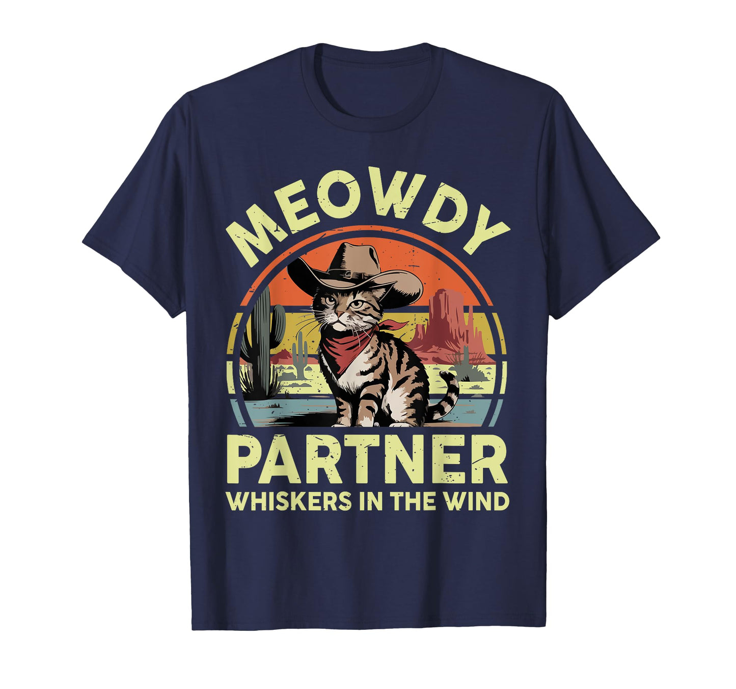 Meowdy Partner Funny Cat Cowboy Mom Dad T-Shirt - Novelty Apparel Unisex - T-Shirt, Sweatshirt, Hoodie