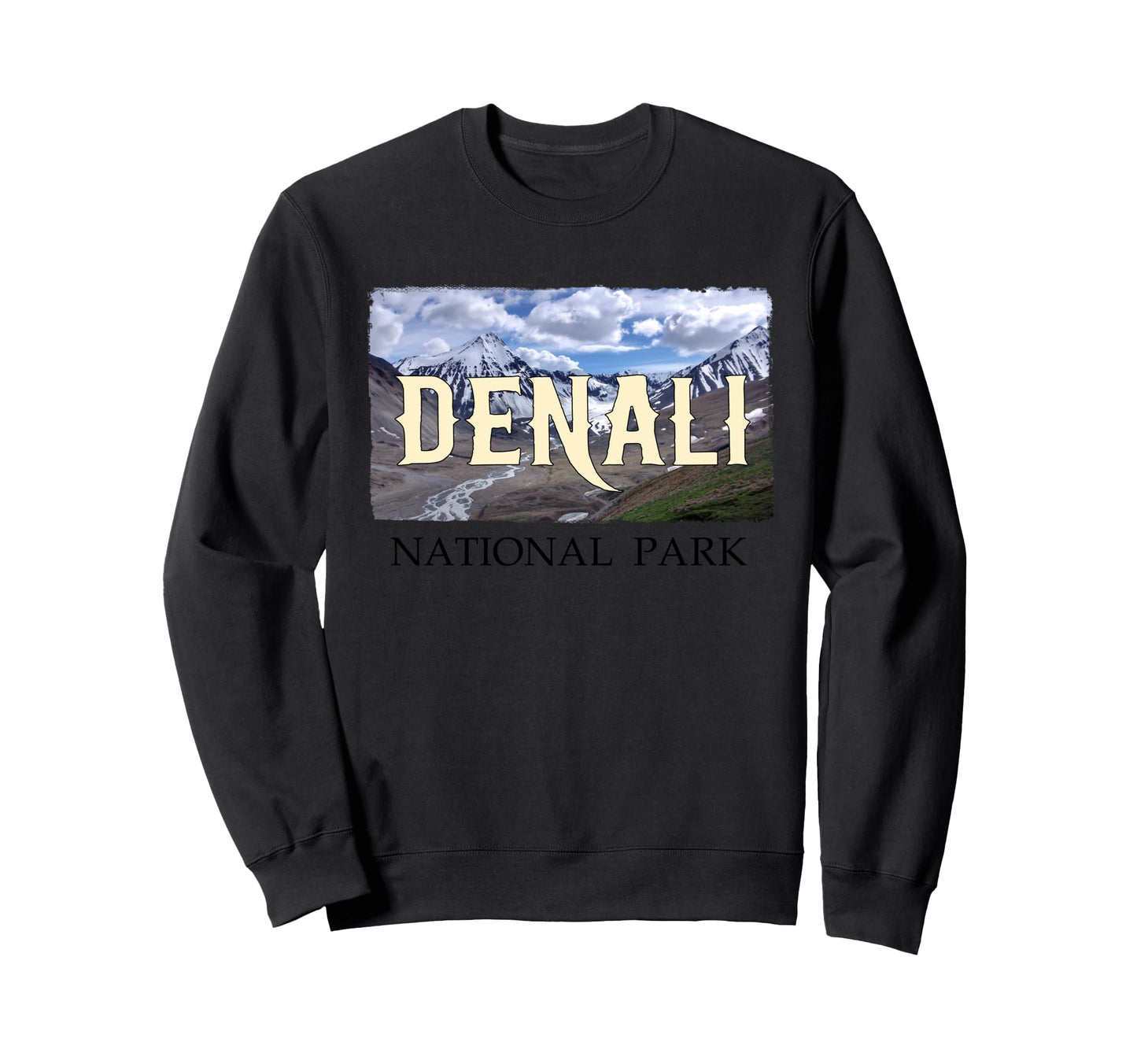 Denali Alaska National Park Sweatshirt - Casual Everyday Wear Men Women - T-Shirt, Sweatshirt, Hoodie