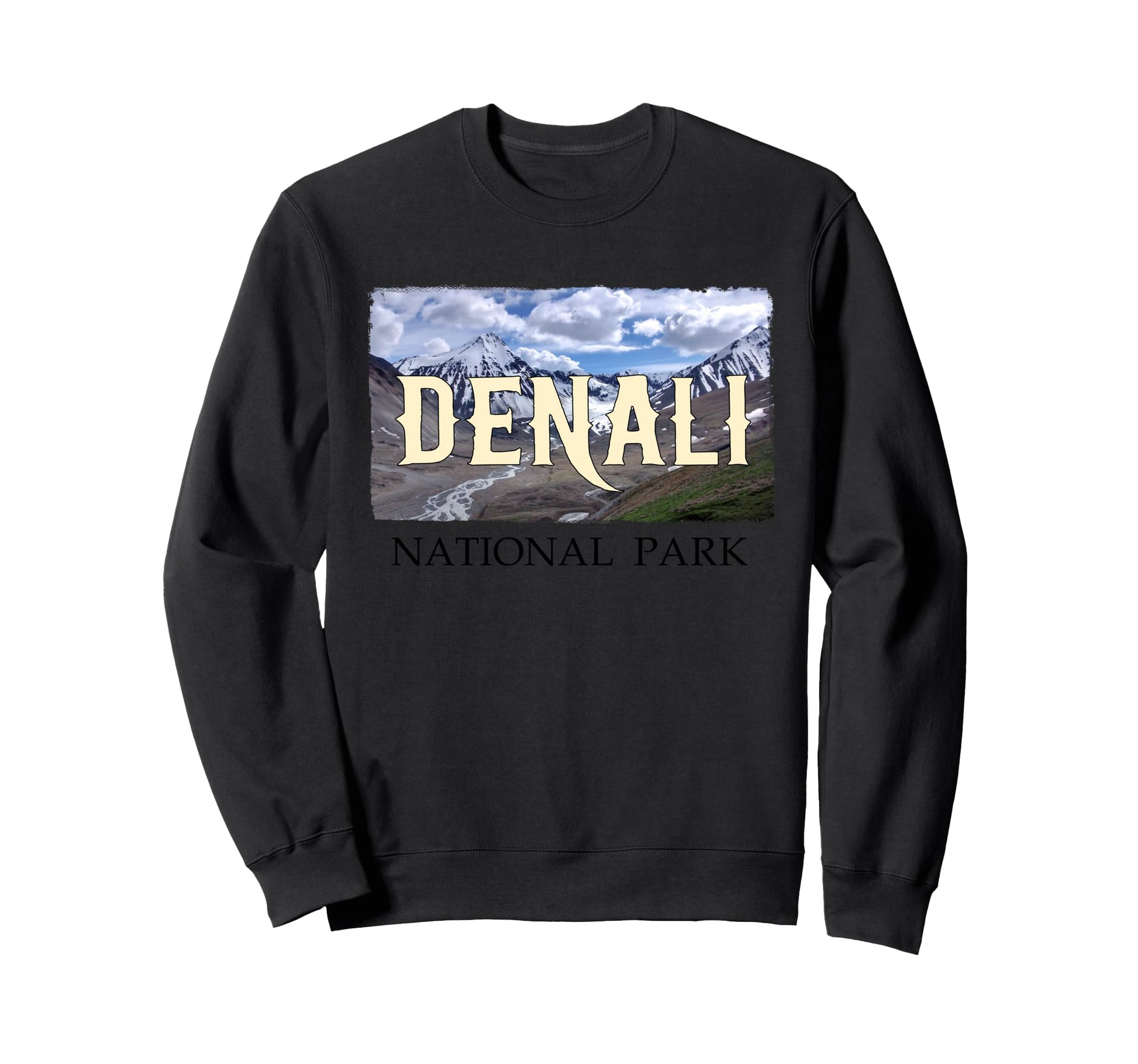 Denali Alaska National Park Sweatshirt - Casual Everyday Wear Men Women - T-Shirt, Sweatshirt, Hoodie