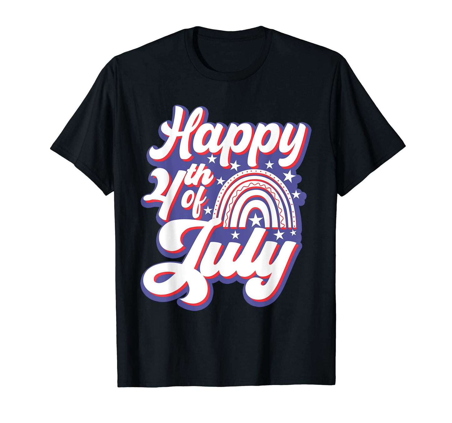 Happy 4Th July Rainbow America Flag T-Shirt - Novelty Apparel Men Women - T-Shirt, Sweatshirt, Hoodie