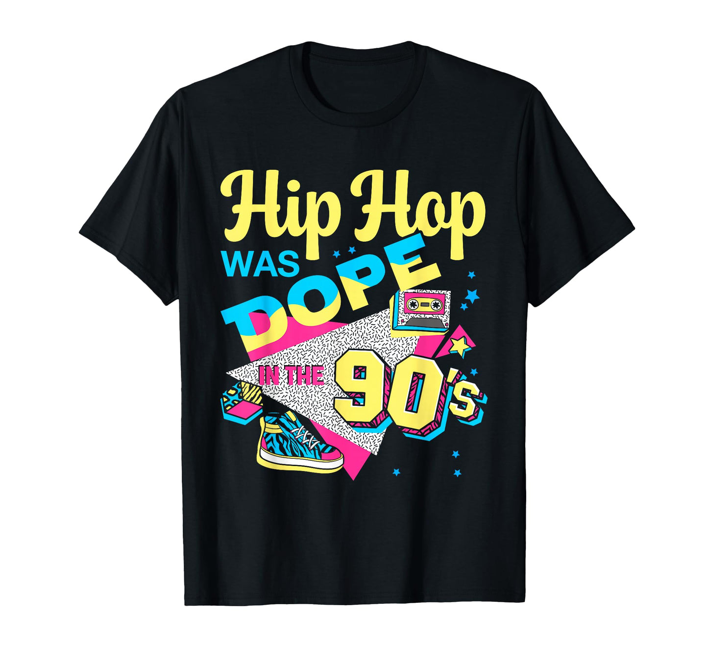 Dope Like 90S Hip Hop Old School Rap T-Shirt - Novelty Apparel for Adults - T-Shirt, Sweatshirt, Hoodie