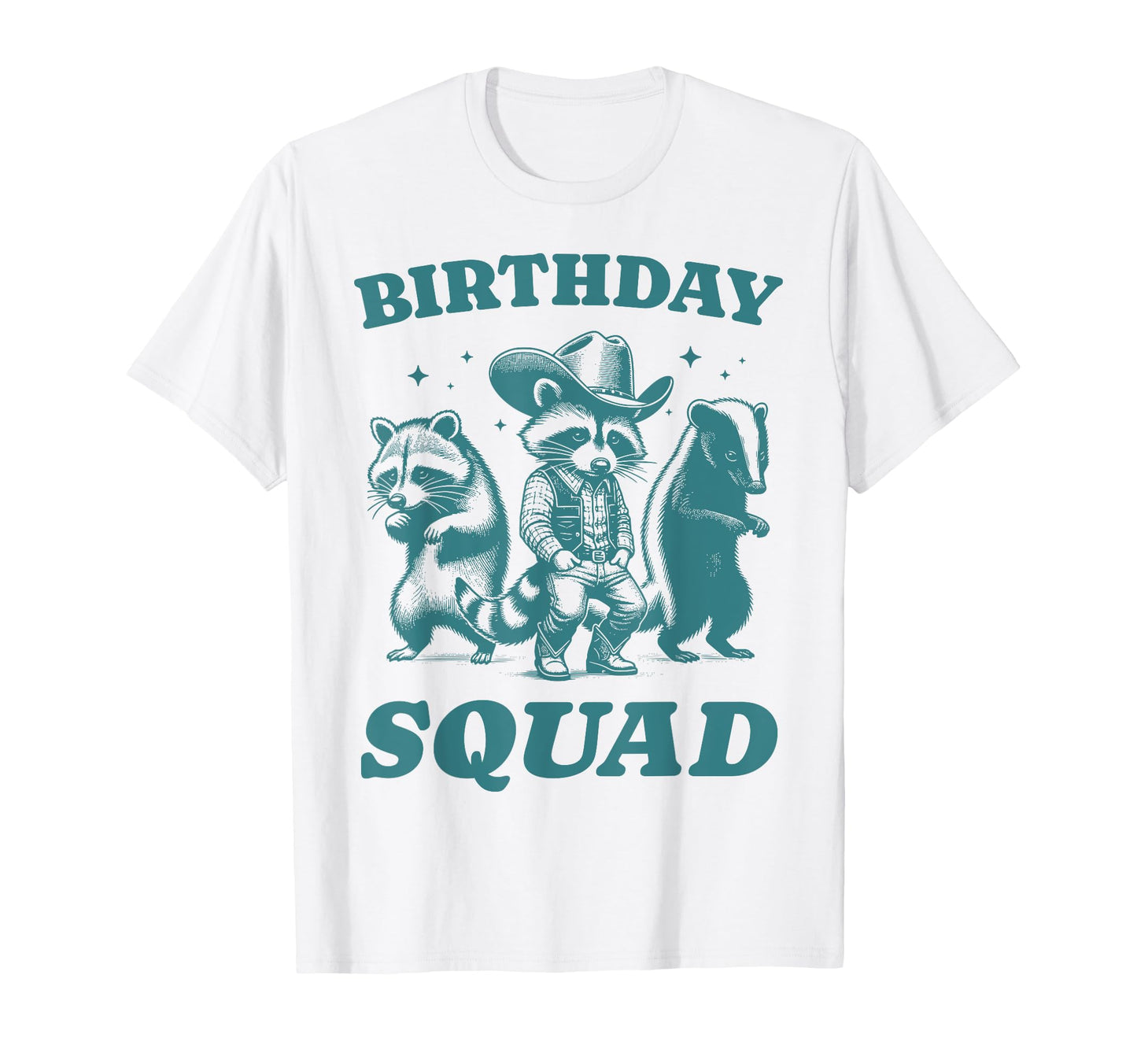 Birthday Squad Rodeo Raccoon Cowboy T-Shirt - Novelty Apparel for Adults - T-Shirt, Sweatshirt, Hoodie