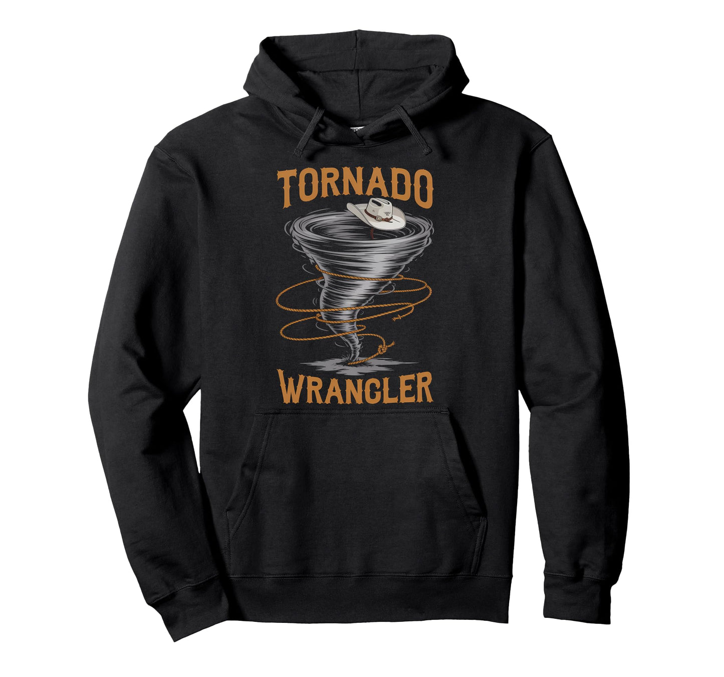 Tornado Wrangler Bold Western Cowboy Hoodie - Streetwear Style Men Women - T-Shirt, Sweatshirt, Hoodie