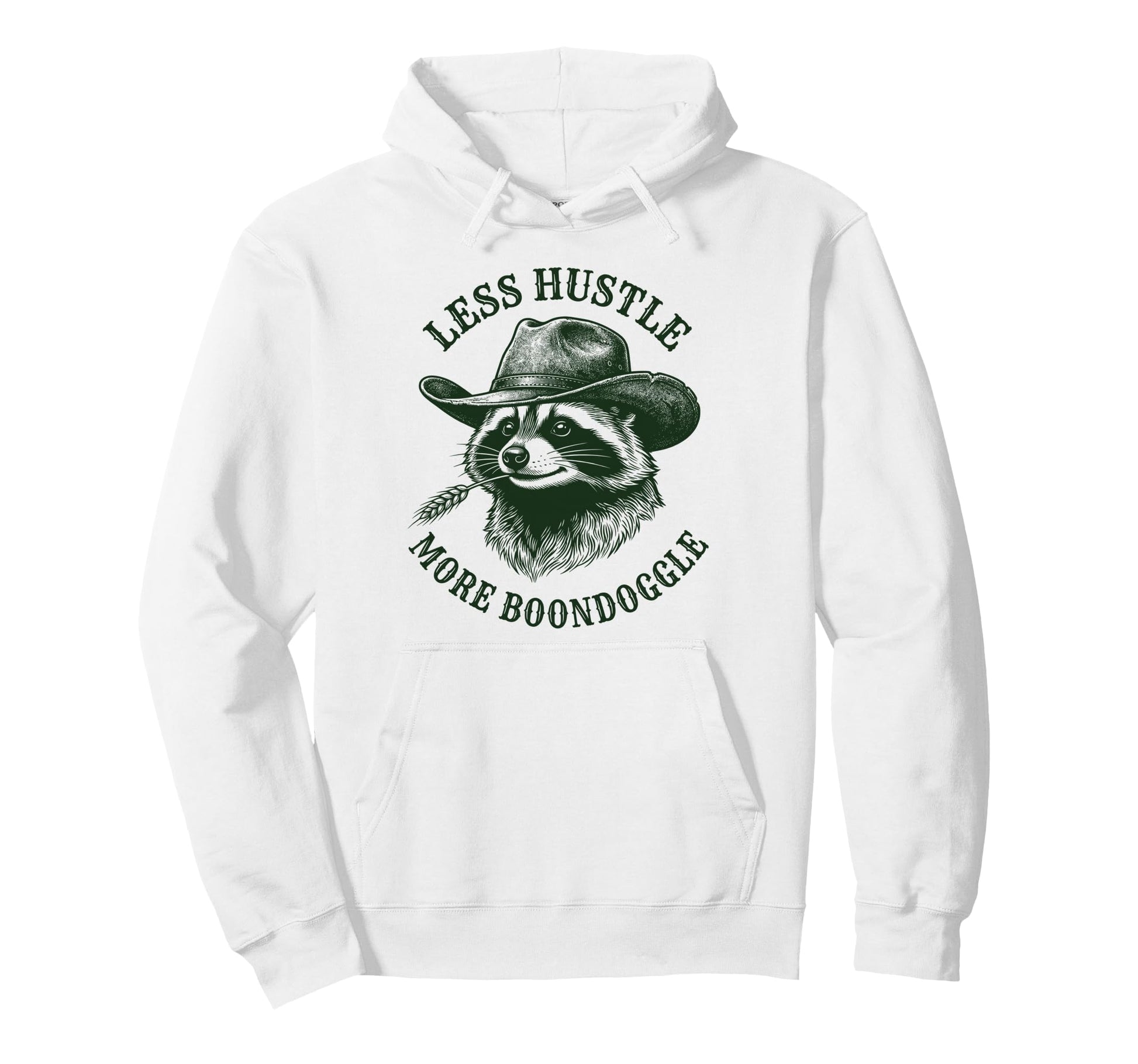 Less Hustle More Boondoggle Funny Hoodie - Fun Novelty Design for Adults - T-Shirt, Sweatshirt, Hoodie