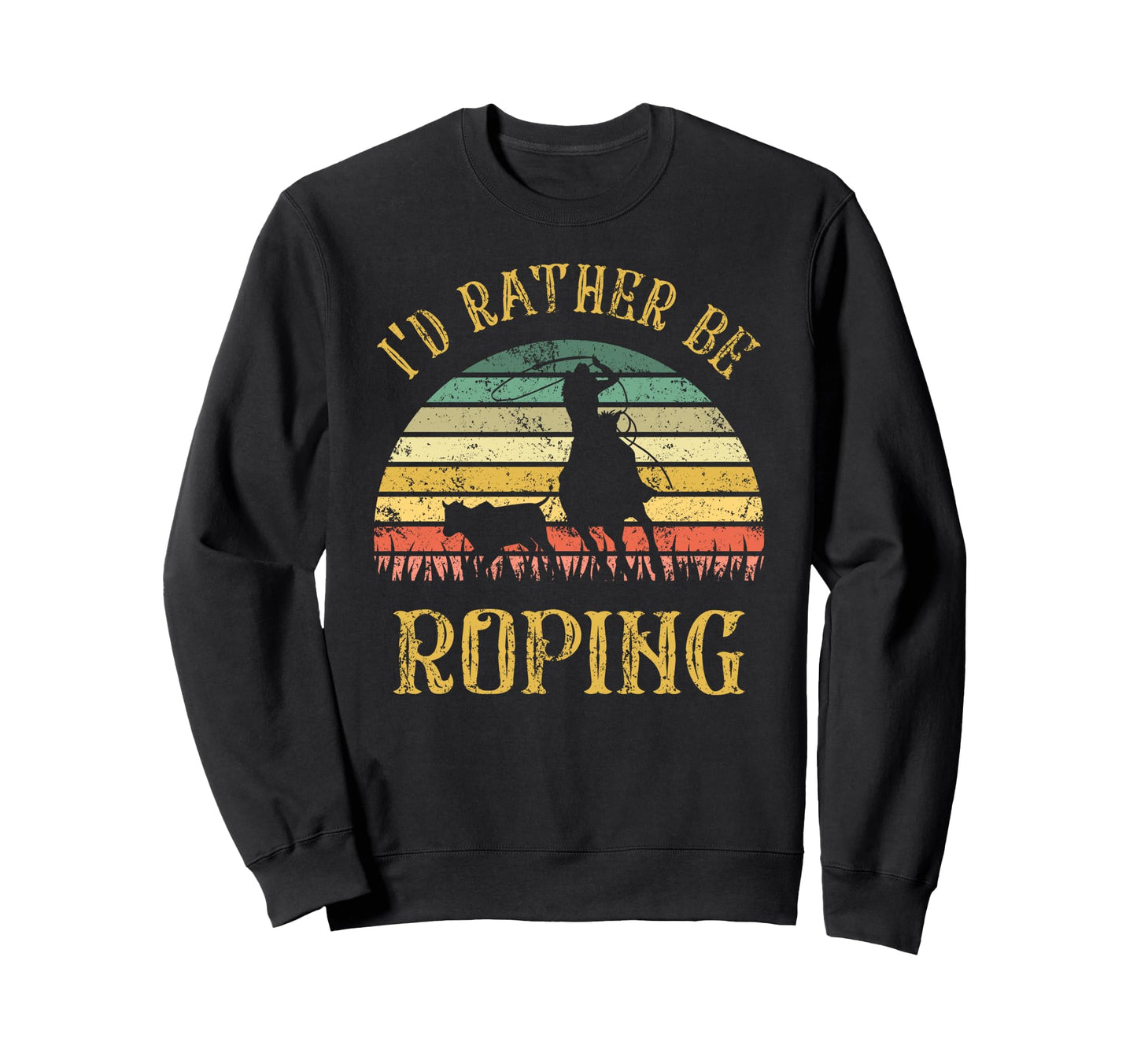 Team Roping Cowboy Cowgirl Roper Sweatshirt - Graphic Print Unisex - T-Shirt, Sweatshirt, Hoodie
