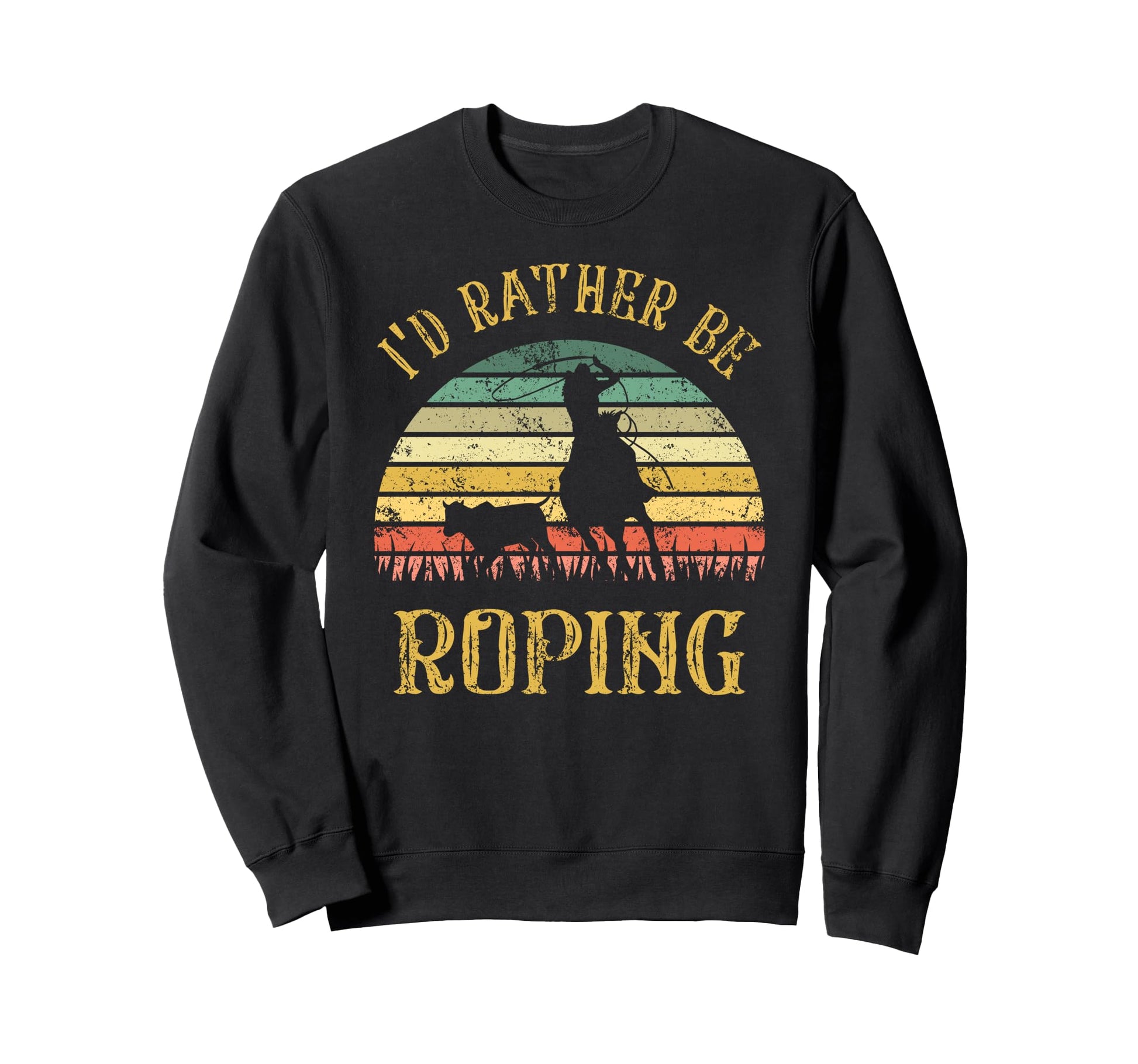 Team Roping Cowboy Cowgirl Roper Sweatshirt - Graphic Print Unisex - T-Shirt, Sweatshirt, Hoodie