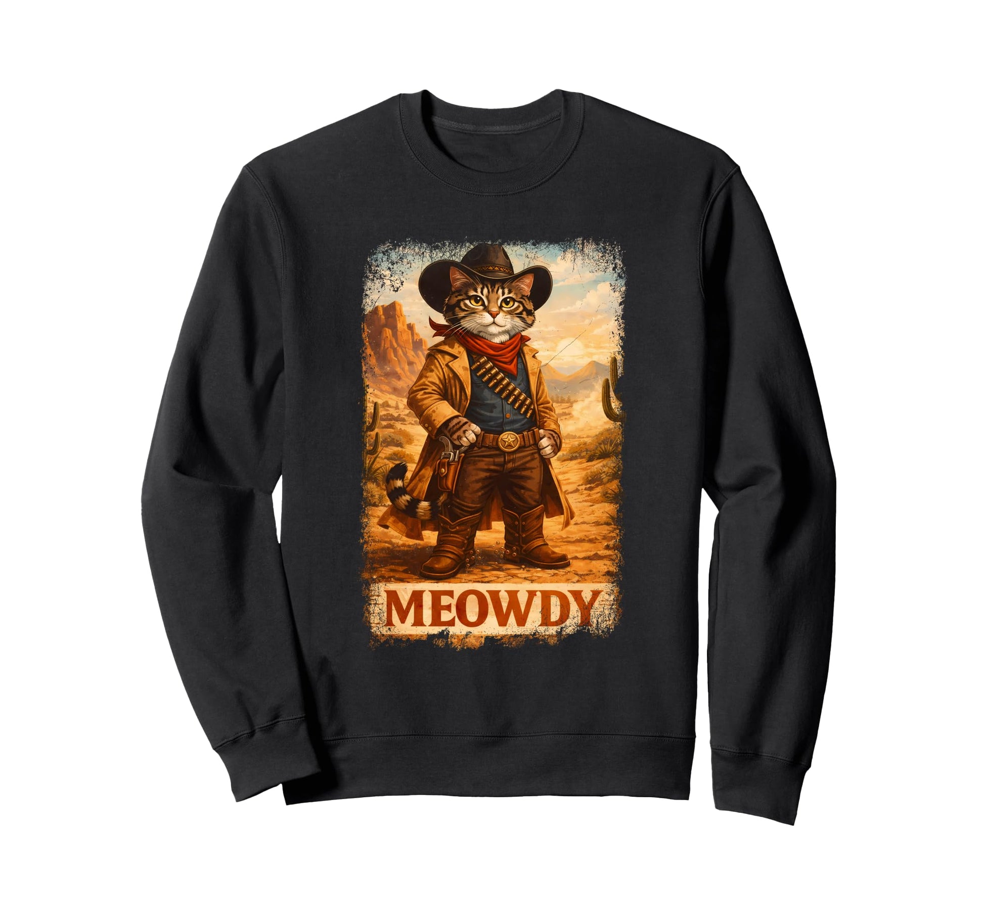 Meowdy Country Cat Cowboy Funny Feline Sweatshirt - Trendy Graphic Unisex - T-Shirt, Sweatshirt, Hoodie