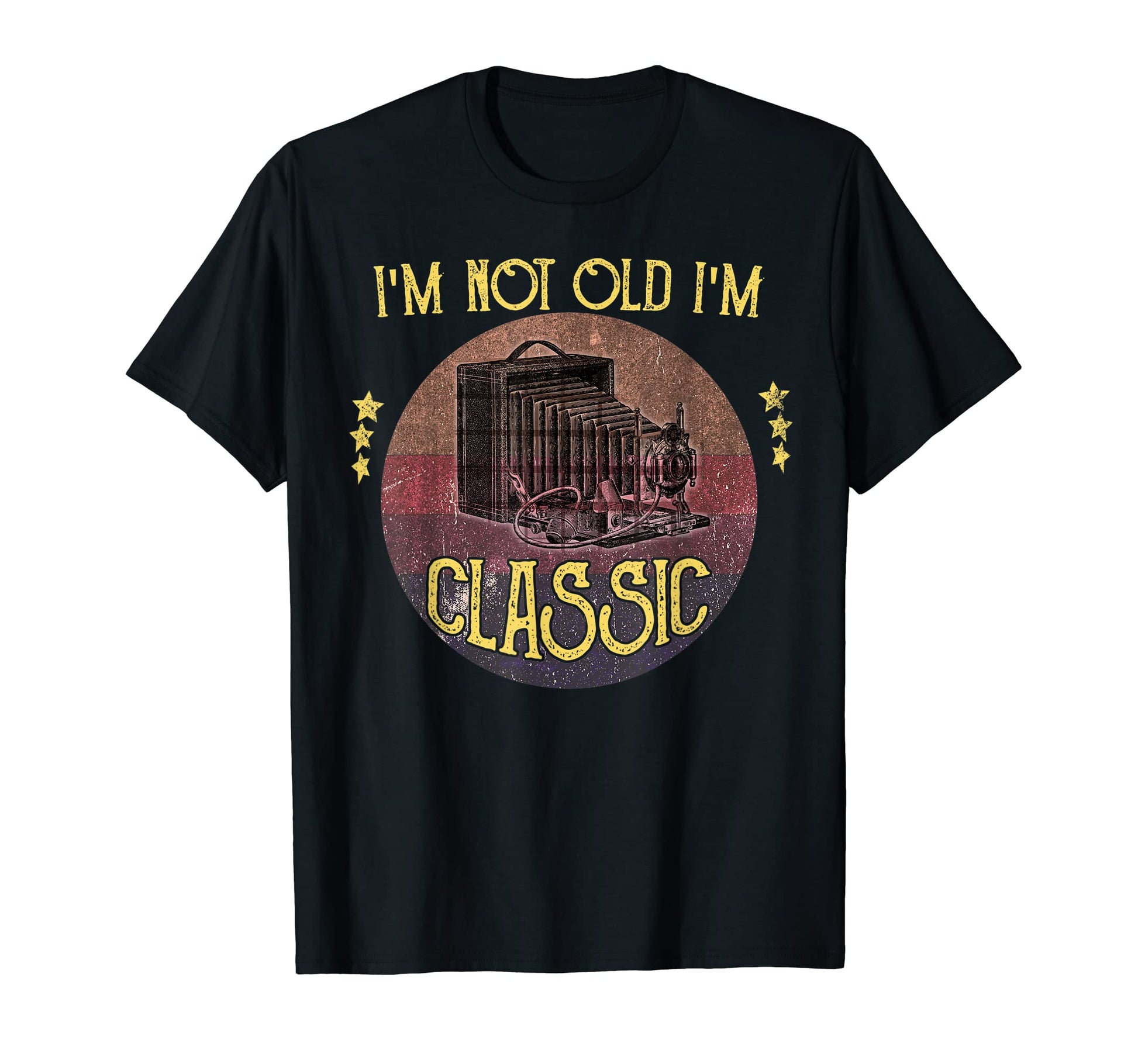 Im Not Old Im Camera T-Shirt - Streetwear Style Unisex - T-Shirt, Sweatshirt, Hoodie