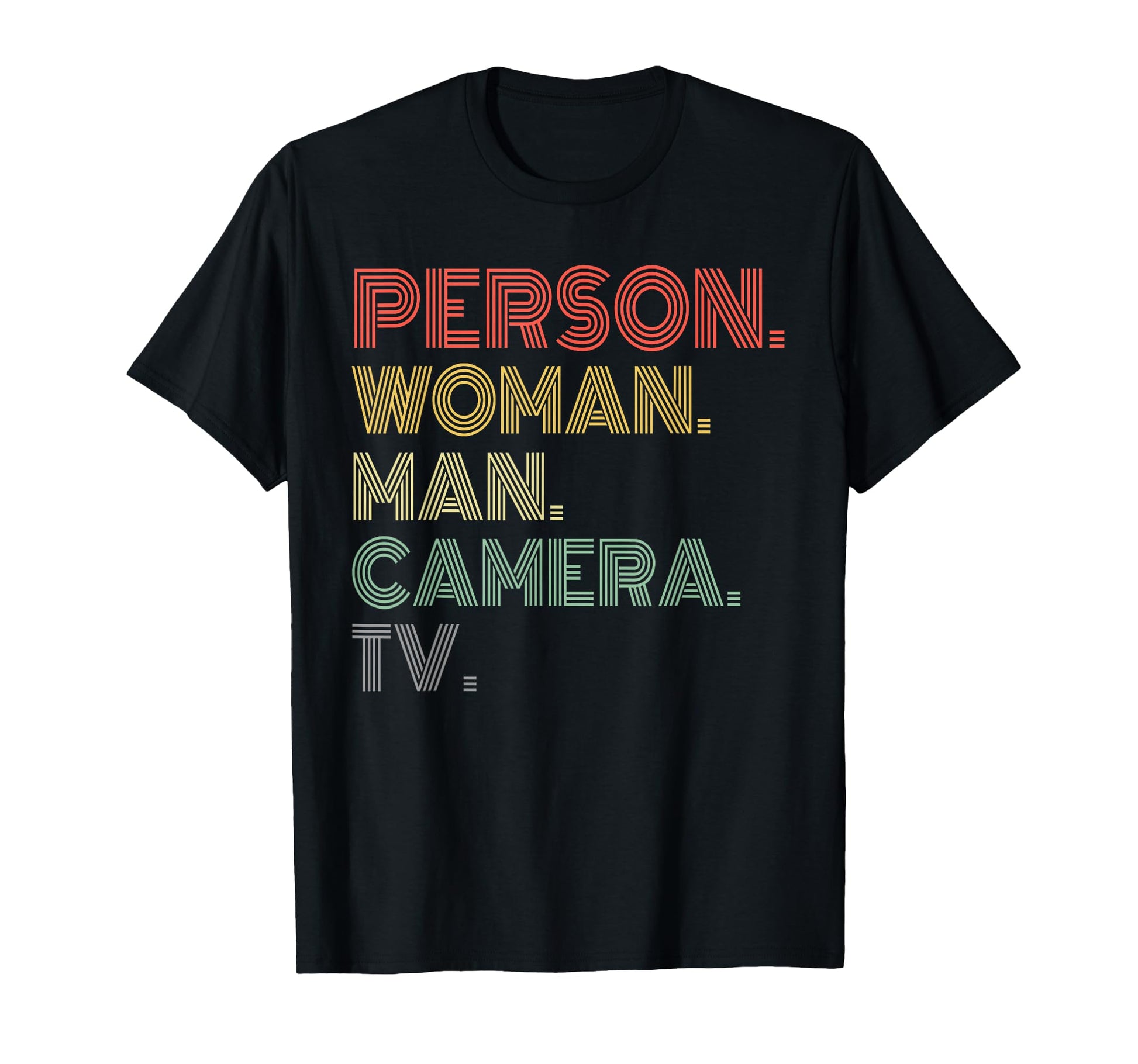Person Camera Tv T-Shirt - Novelty Apparel Men Women - T-Shirt, Sweatshirt, Hoodie